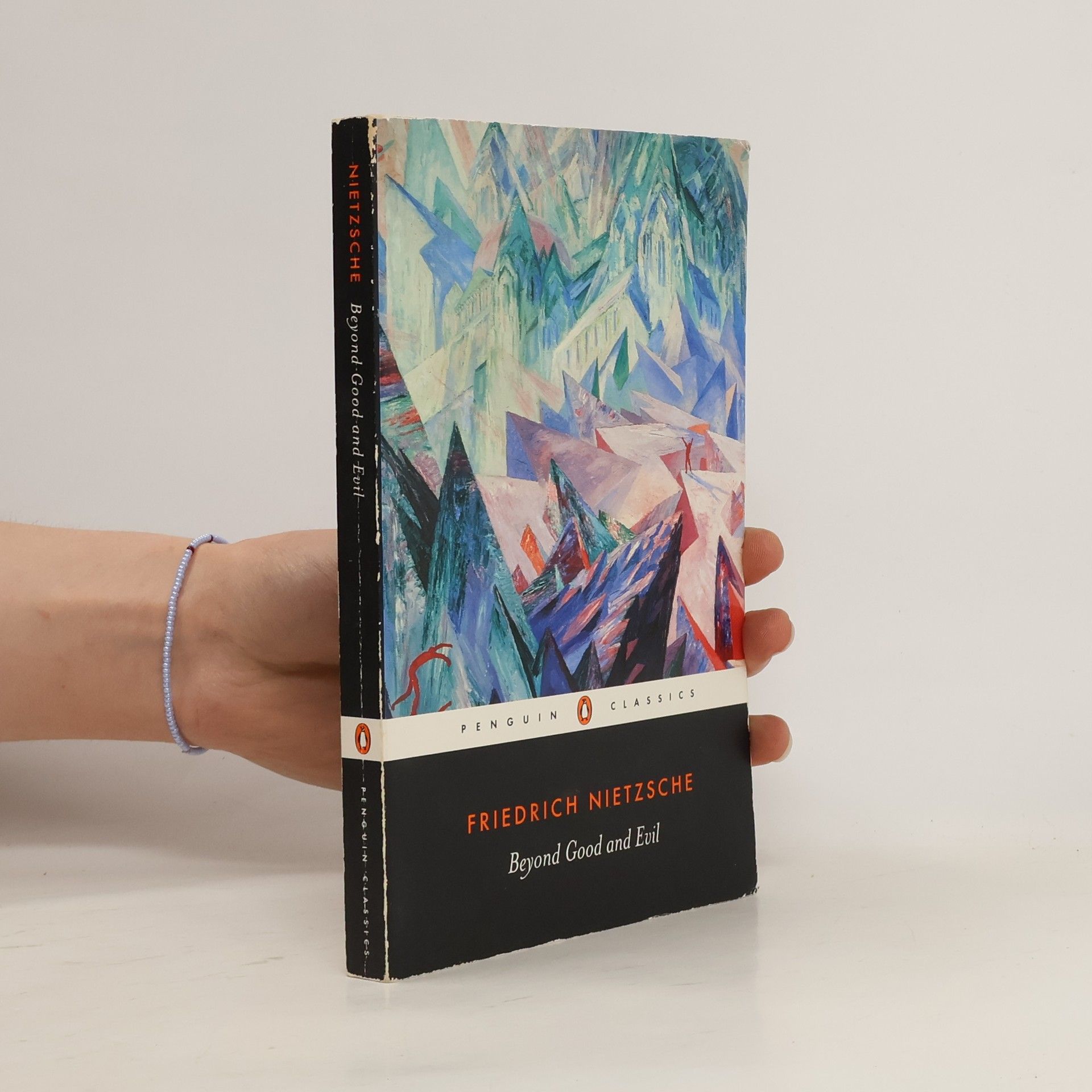 Friedrich Wilhelm Nietzsche Beyond Good and Evil