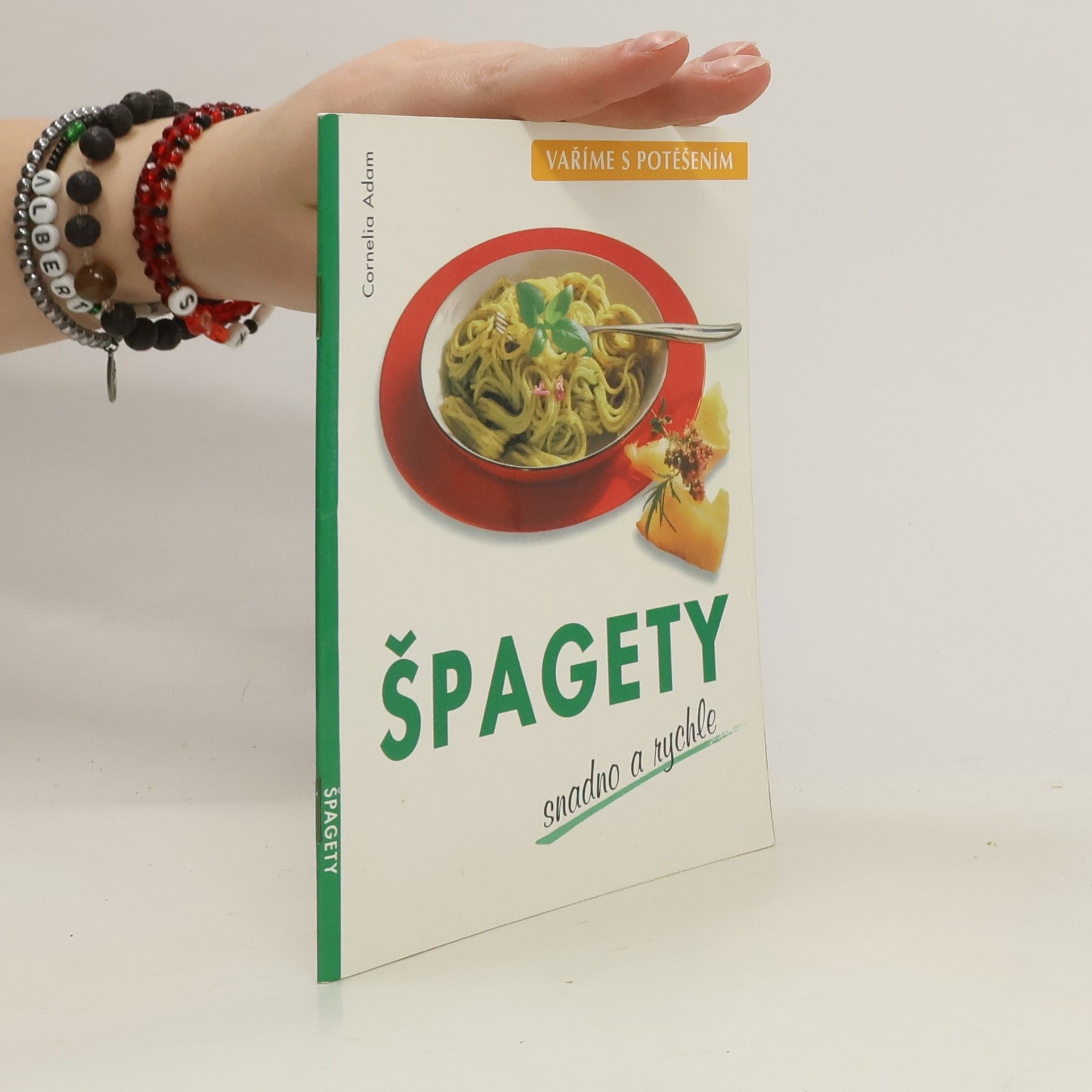 Cornelia Adam Špagety - snadno a rychle