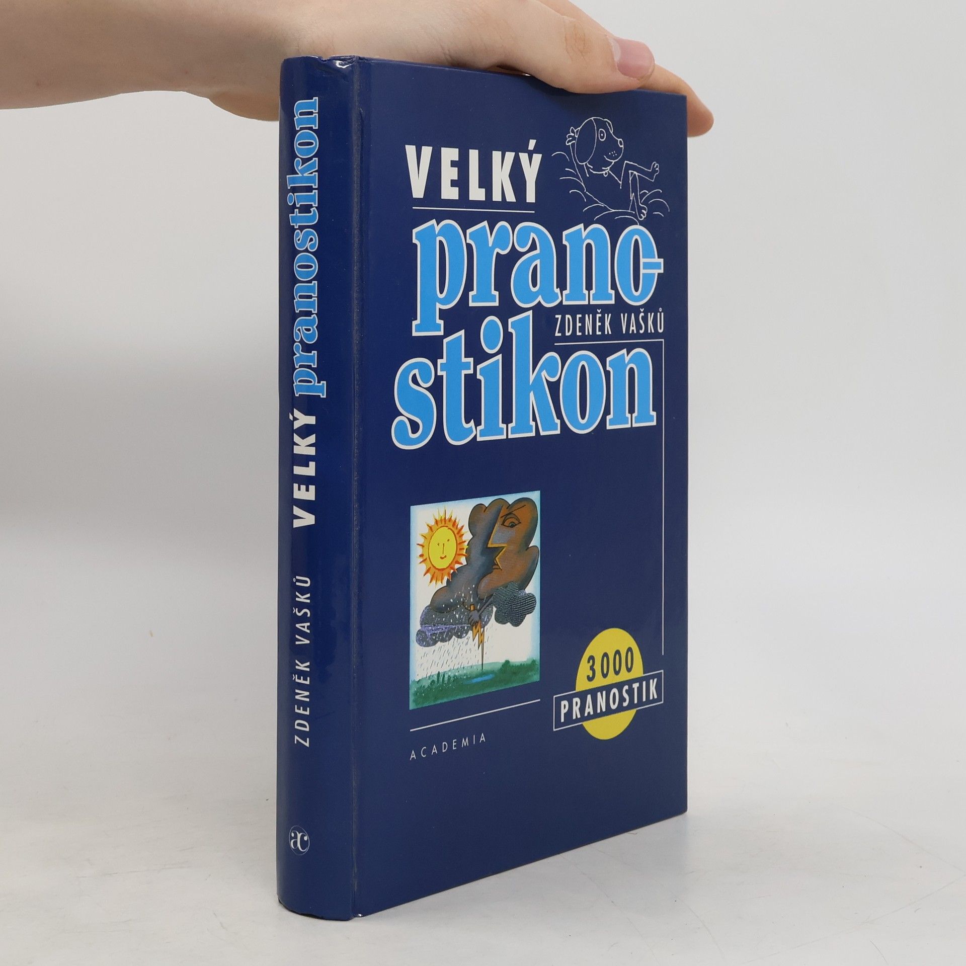 Zdeněk Vašků Velký pranostikon. 3000 pranostik