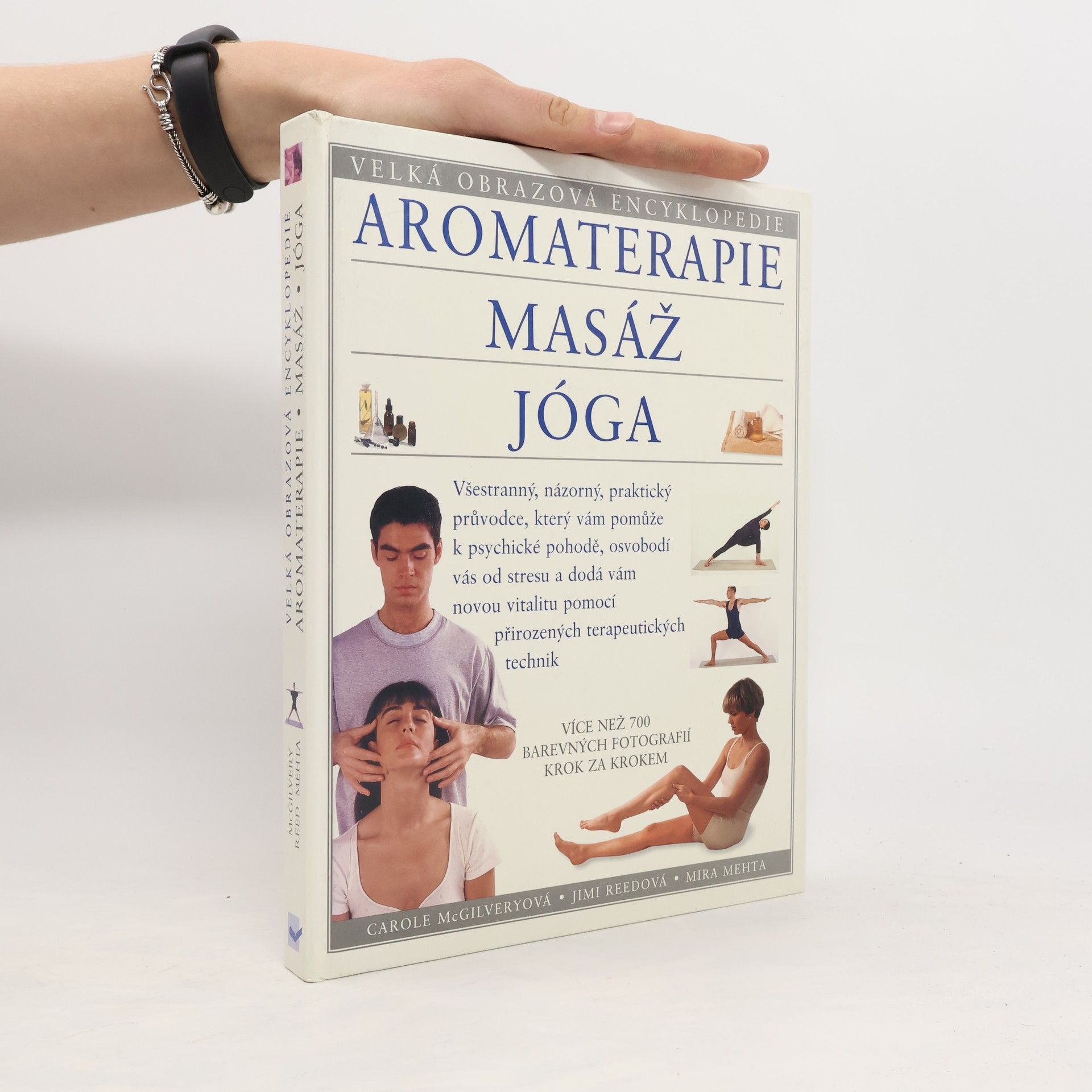 Sue Atkinson Aromaterapie. Masáž. Jóga: Velká obrazová encyklopedie