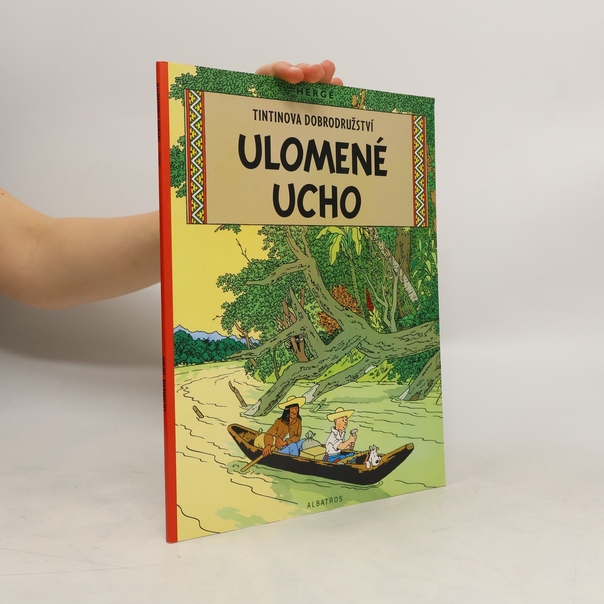 Hergé Tintinova dobrodružství - Ulomené ucho