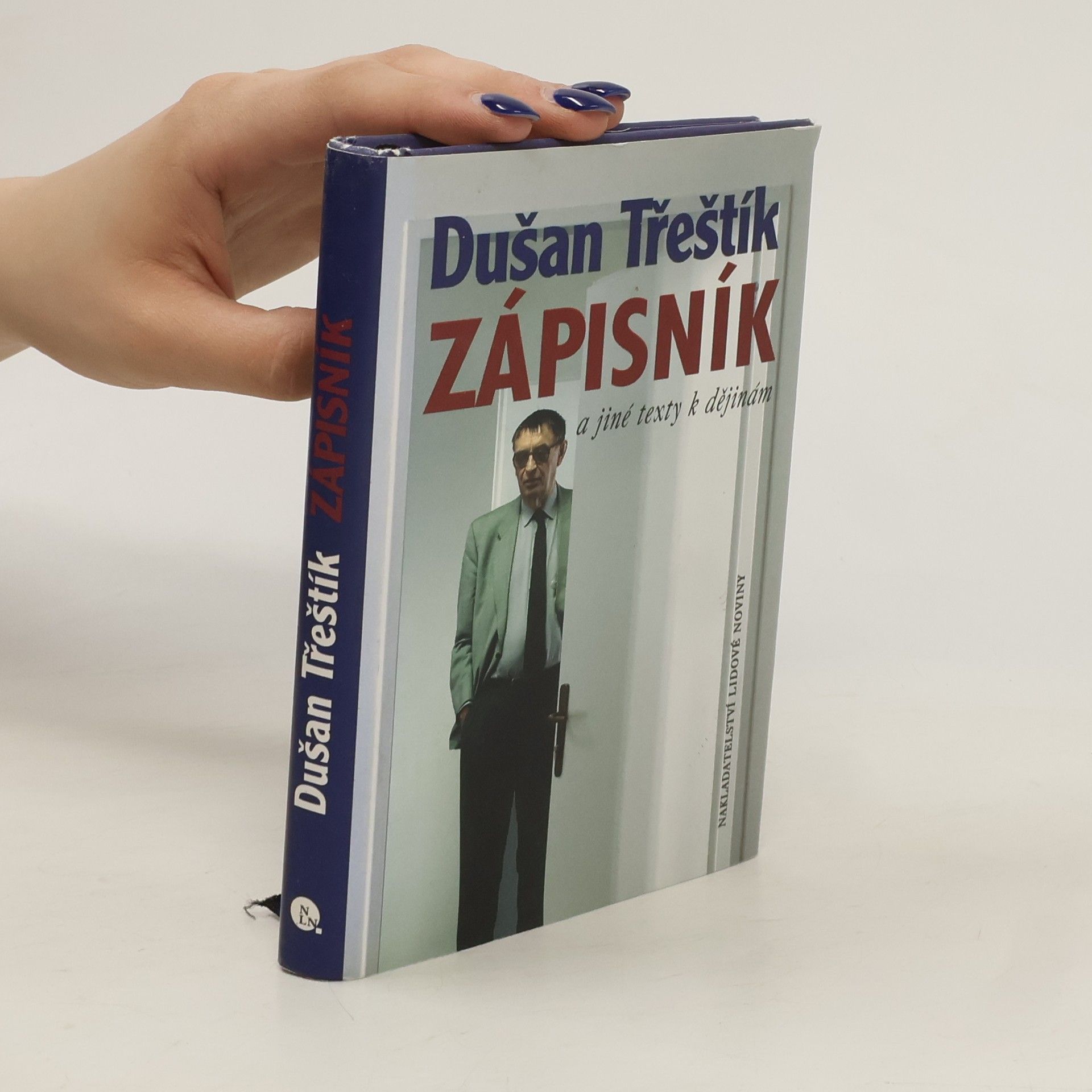 Dušan Třeštík Zápisník a jiné texty k dějinám