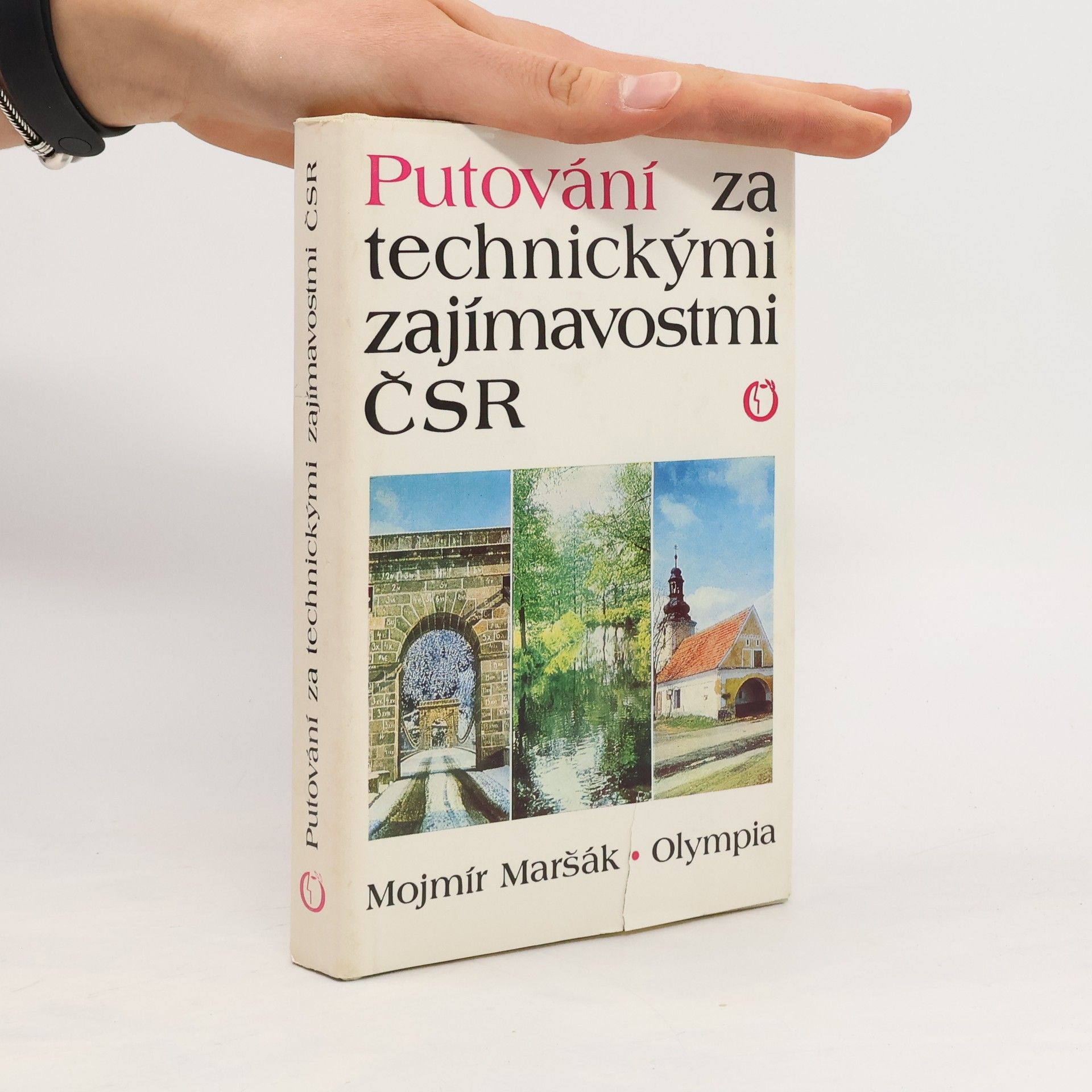 Mojmír Maršák Putování za technickými zajímavostmi ČSR