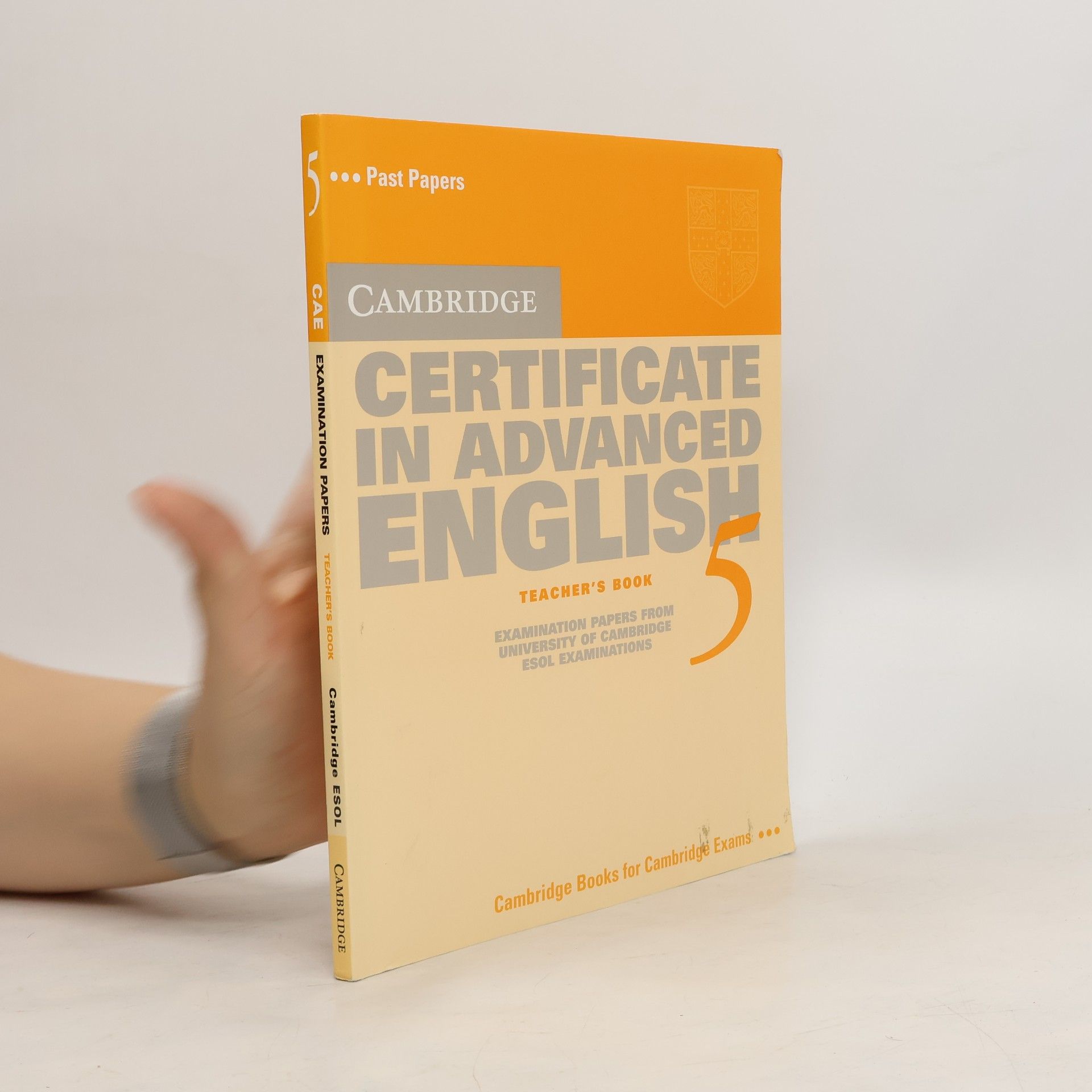 Cambridge ESOL Cambridge Certificate in Advanced English 5 Teacher's Book