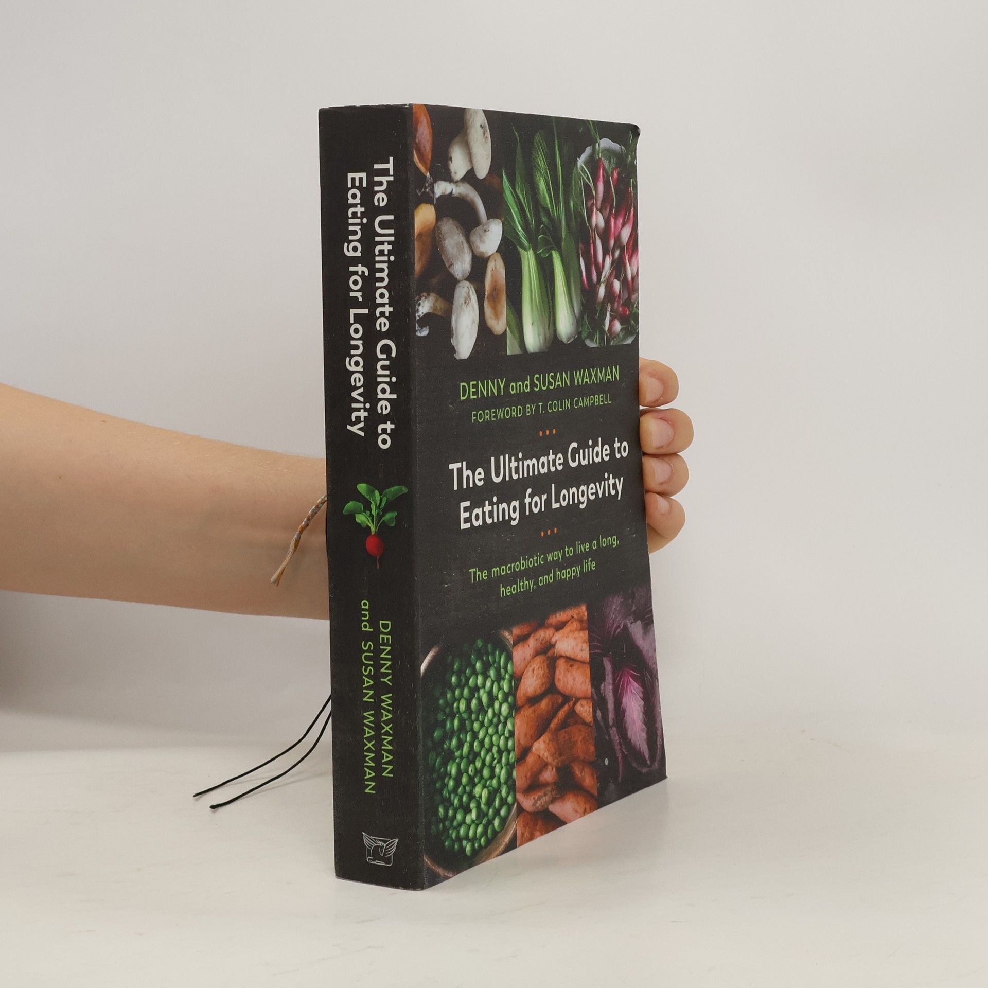 Waxman Denny The Ultimate Guide to Eating for Longevity