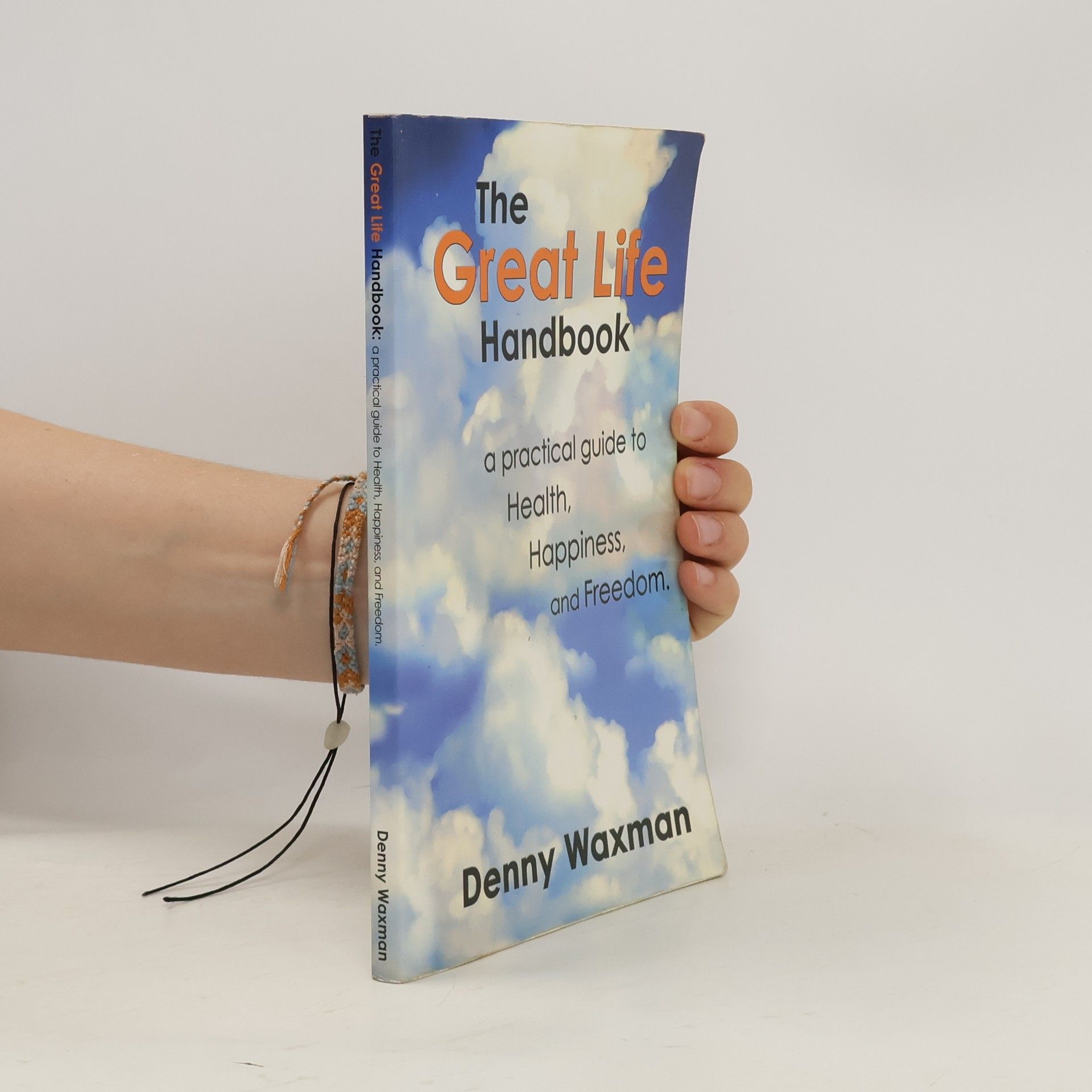 Waxman Denny The Great Life Handbook