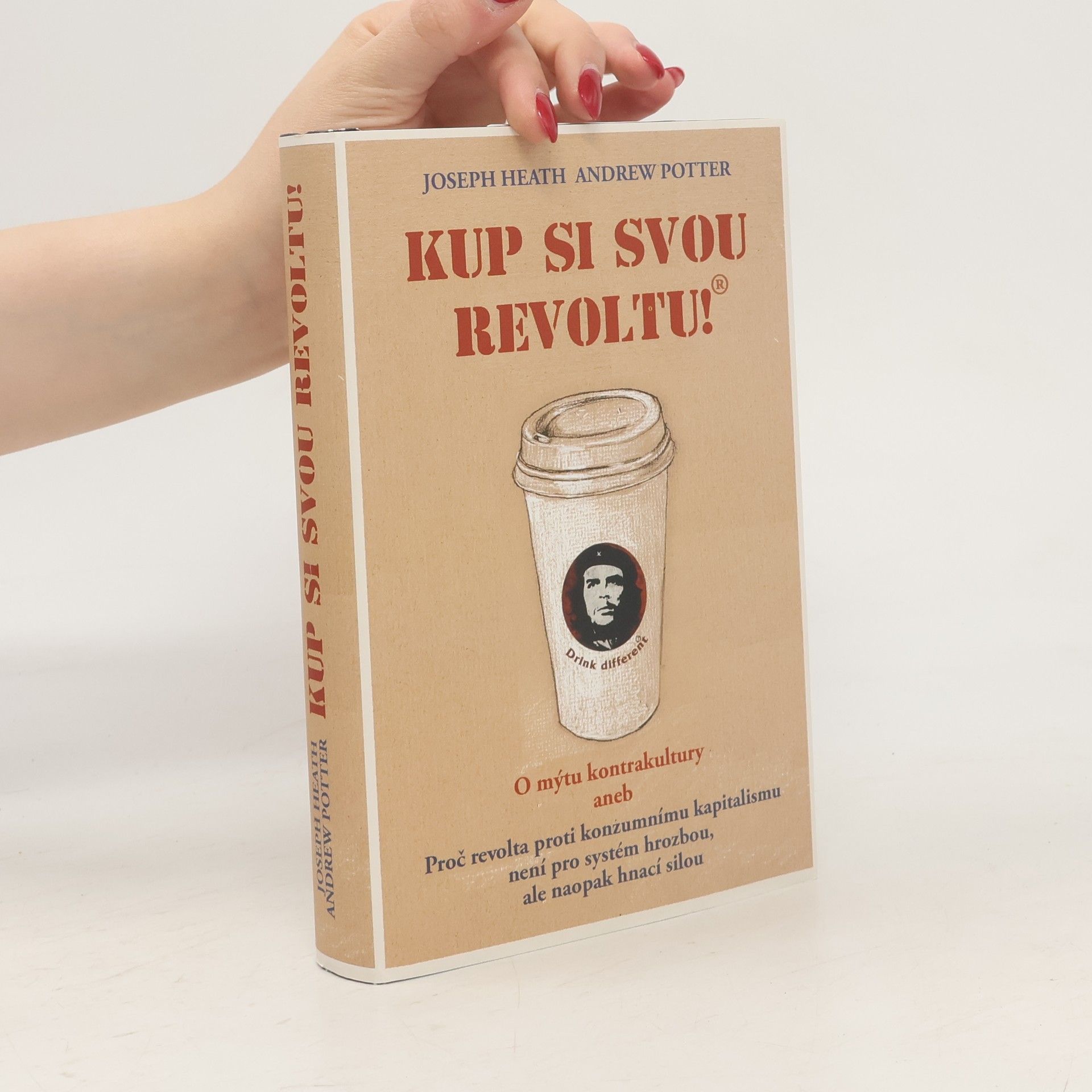 Joseph Heath Kup si svou revoltu!