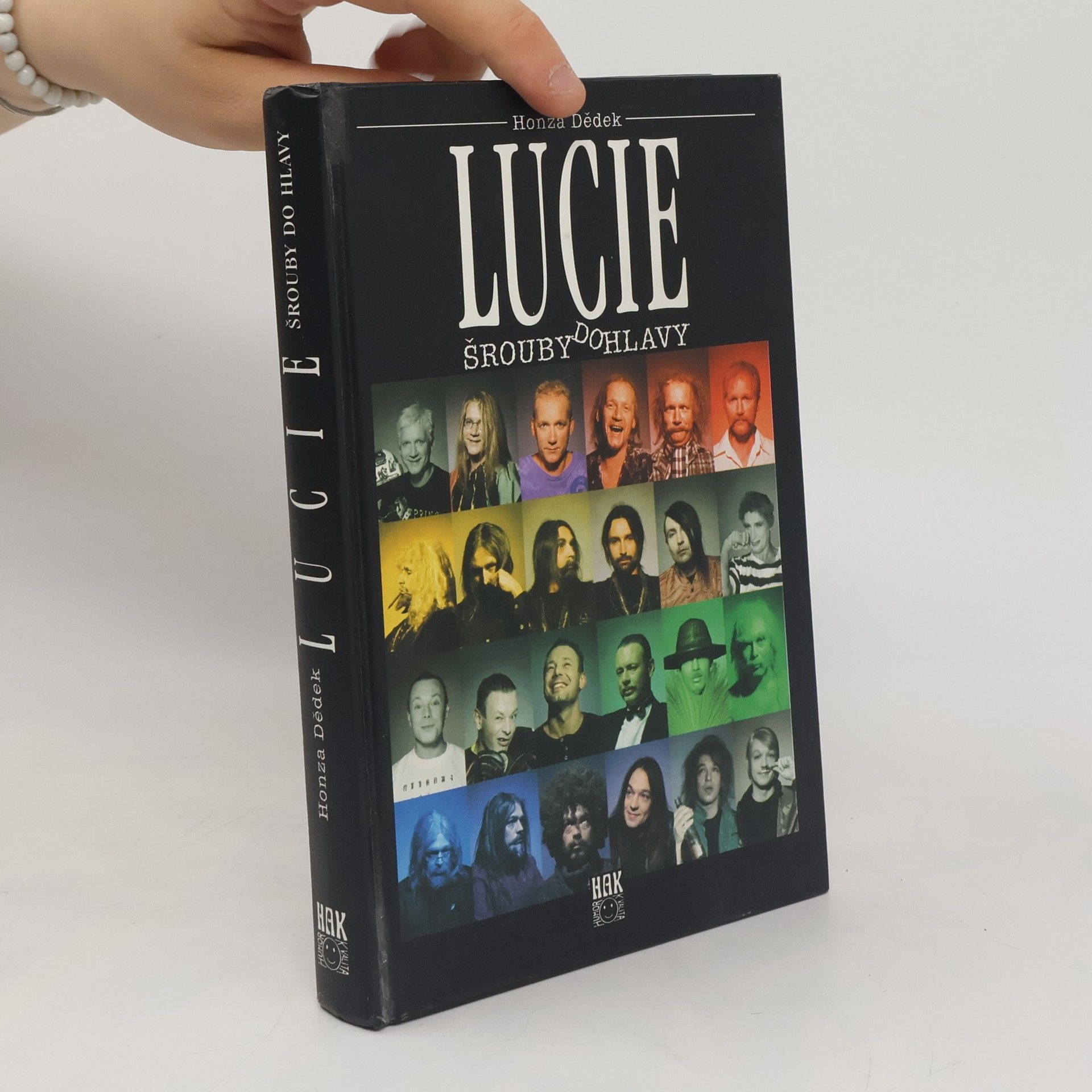 Honza Dědek Lucie : šrouby do hlavy