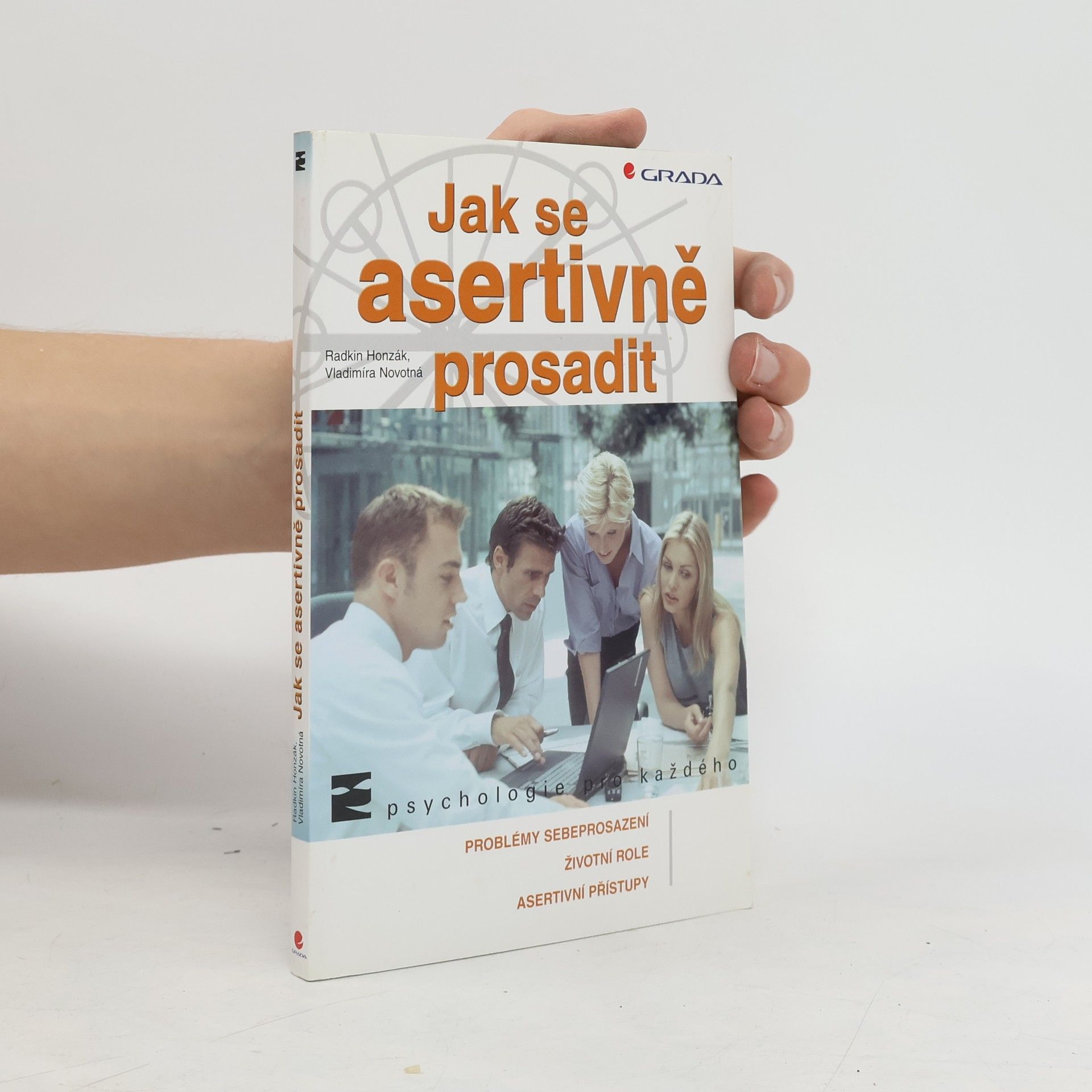 Radkin Honzák Jak se asertivně prosadit