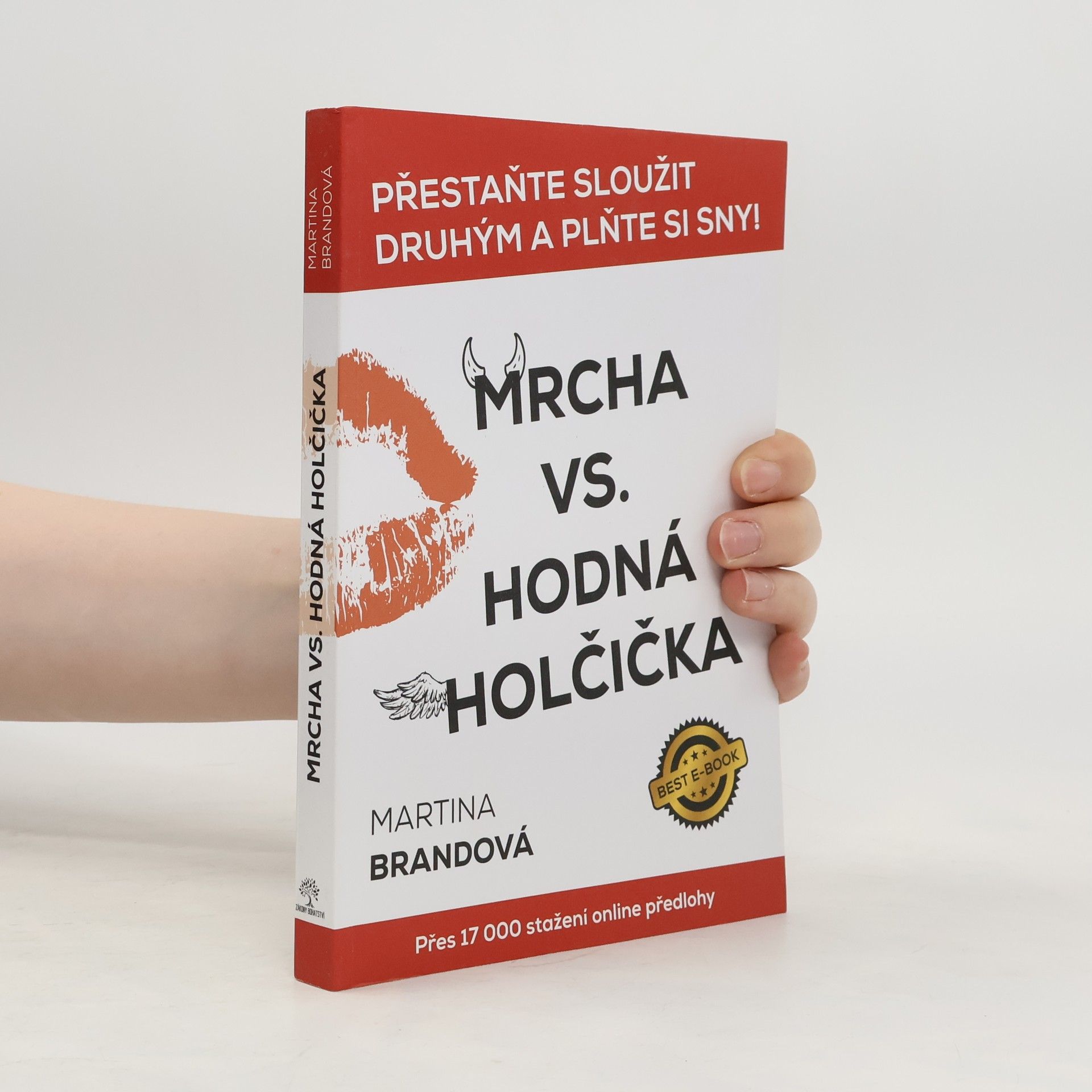 Martina Brand Mrcha vs. hodná holčička