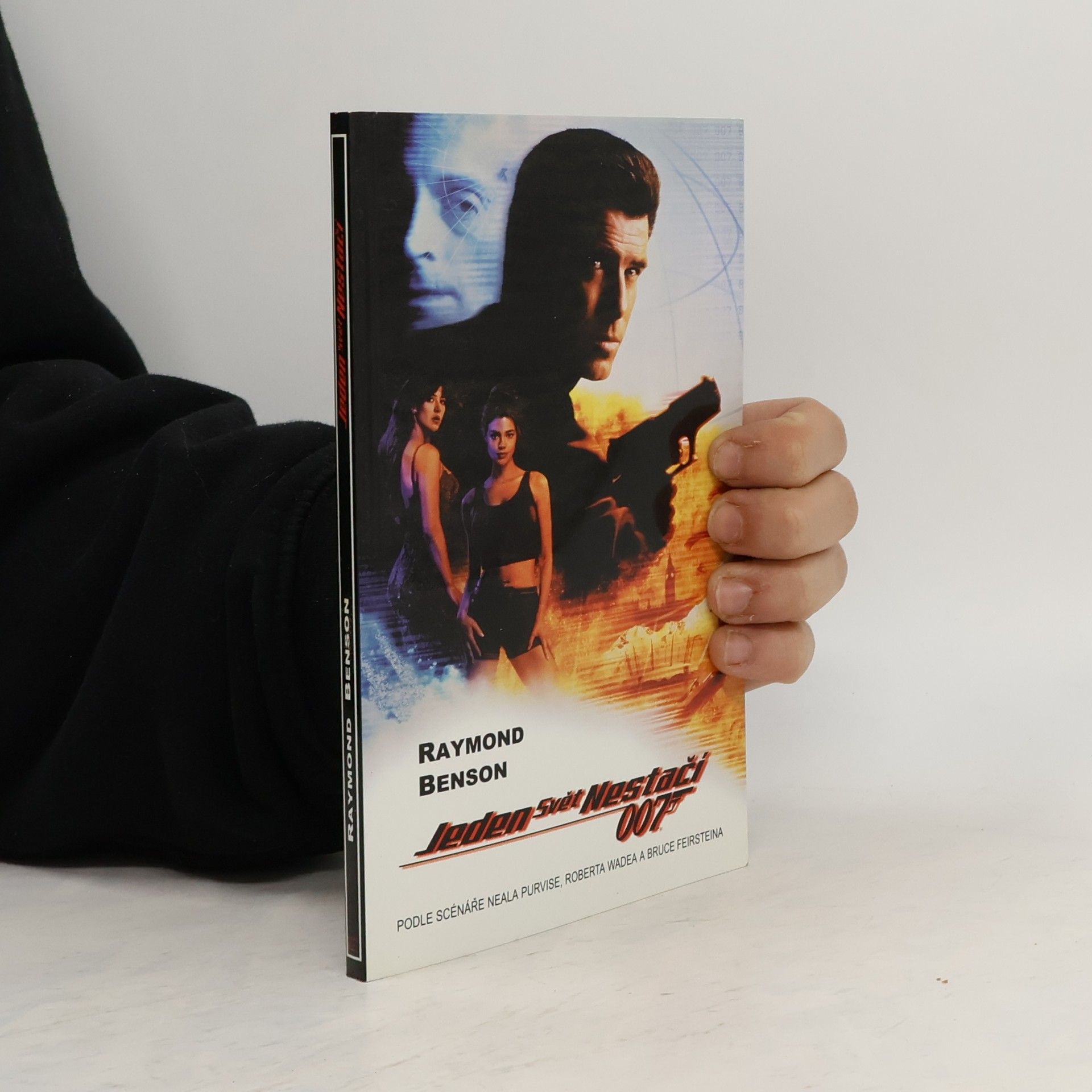 Raymond Benson Jeden svět nestačí : 007