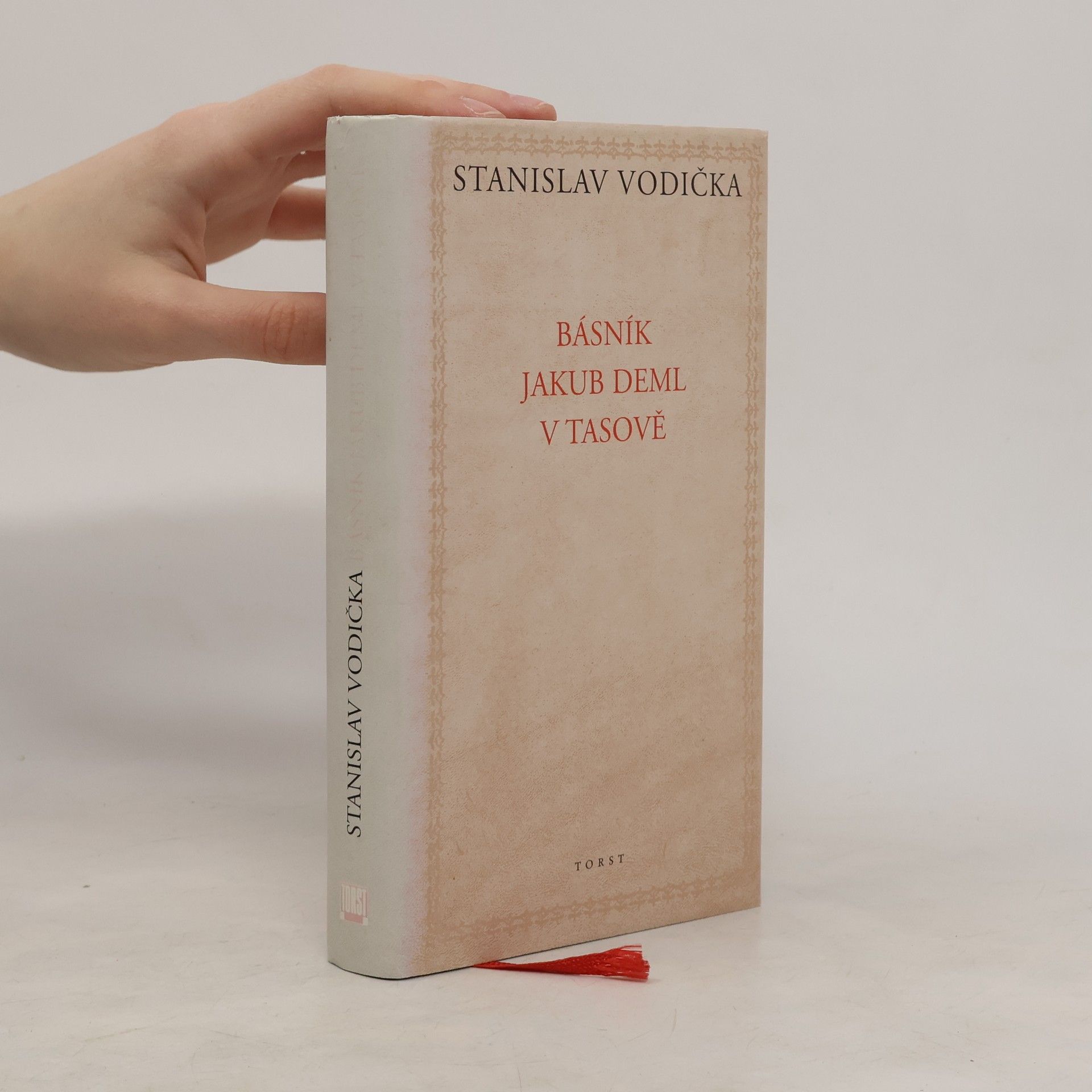 Stanislav Vodička Básník Jakub Deml v Tasově