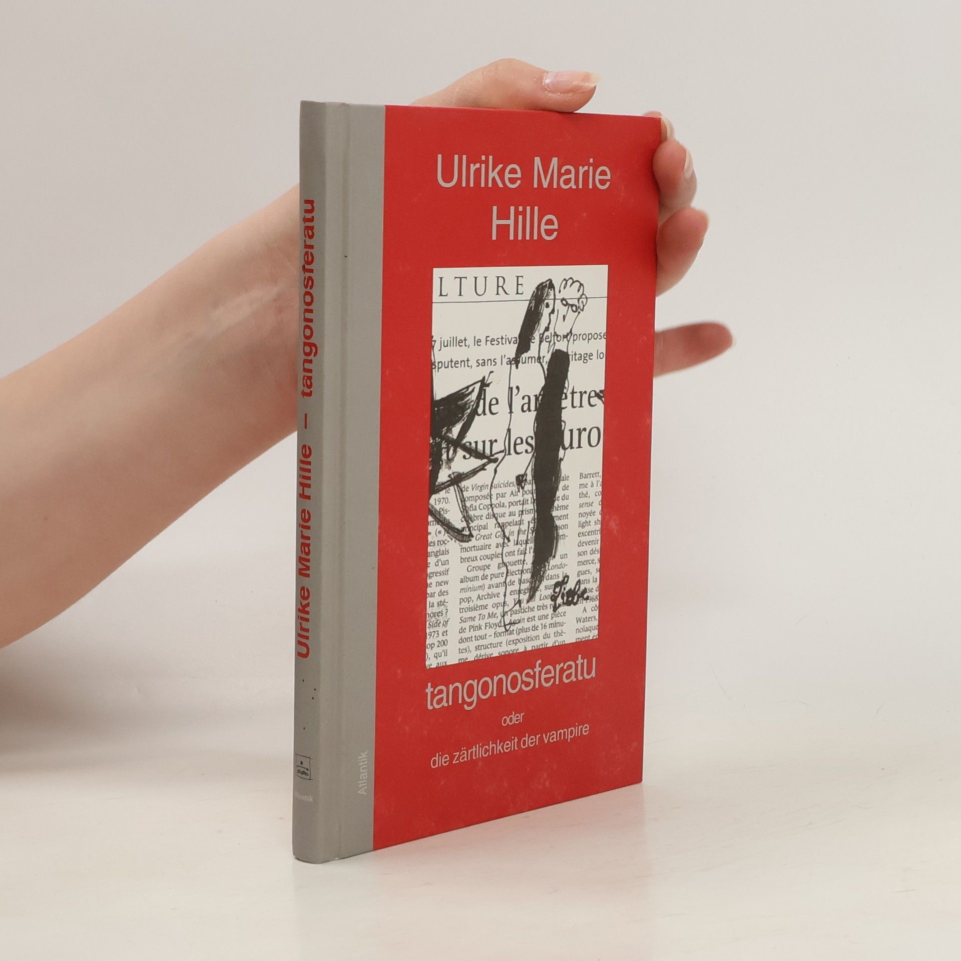 Ulrike Marie Hille Tangonosferatu oder die Zärtlichkeit der Vampire