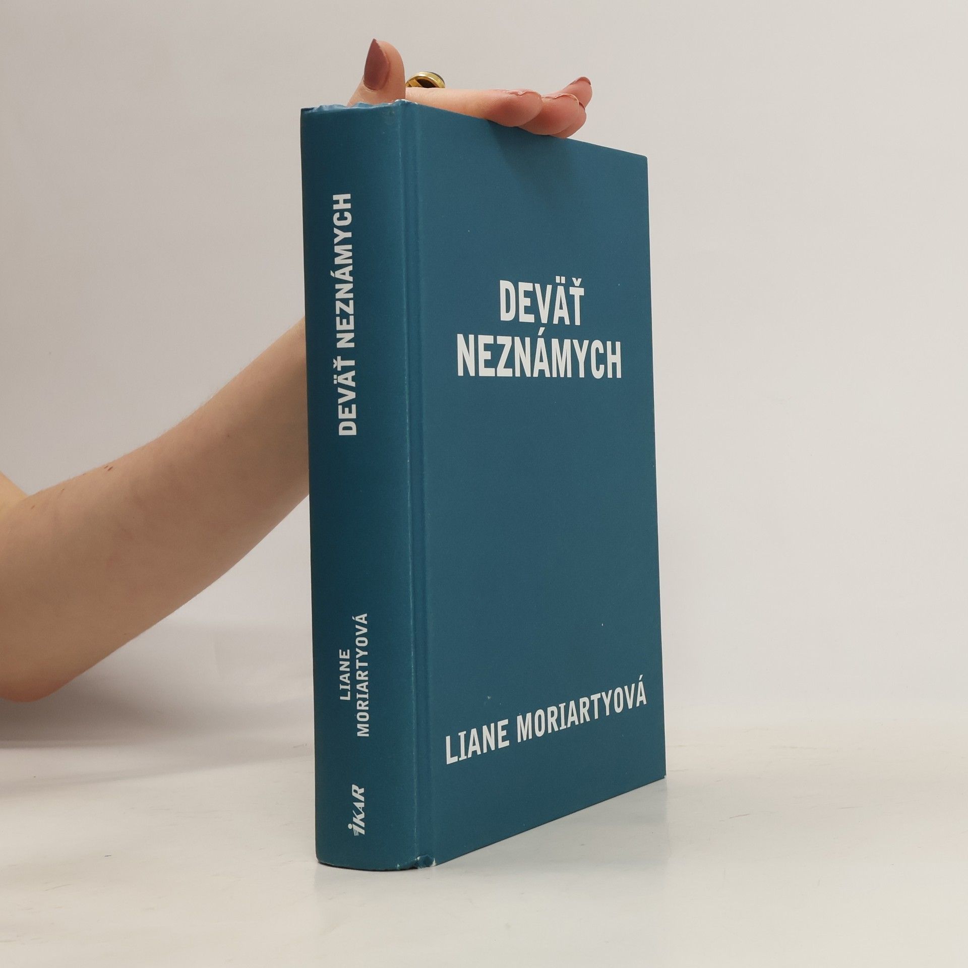 Liane Moriarty Deväť neznámych