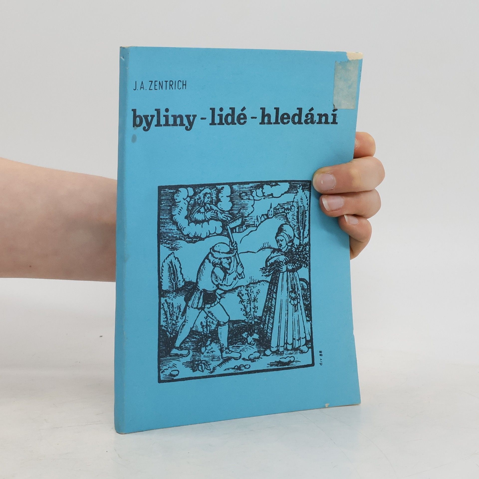 Josef Antonín Zentrich Byliny, lidé, hledání
