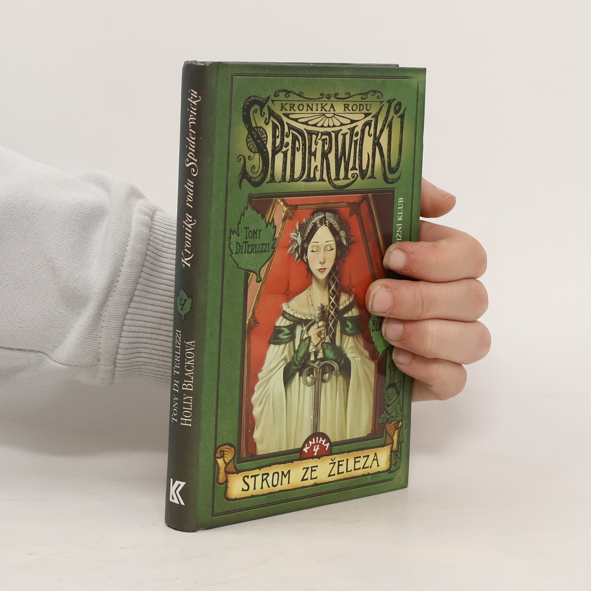 Tony Di Terlizzi Kronika rodu Spiderwicků. Kniha 4, Strom ze železa
