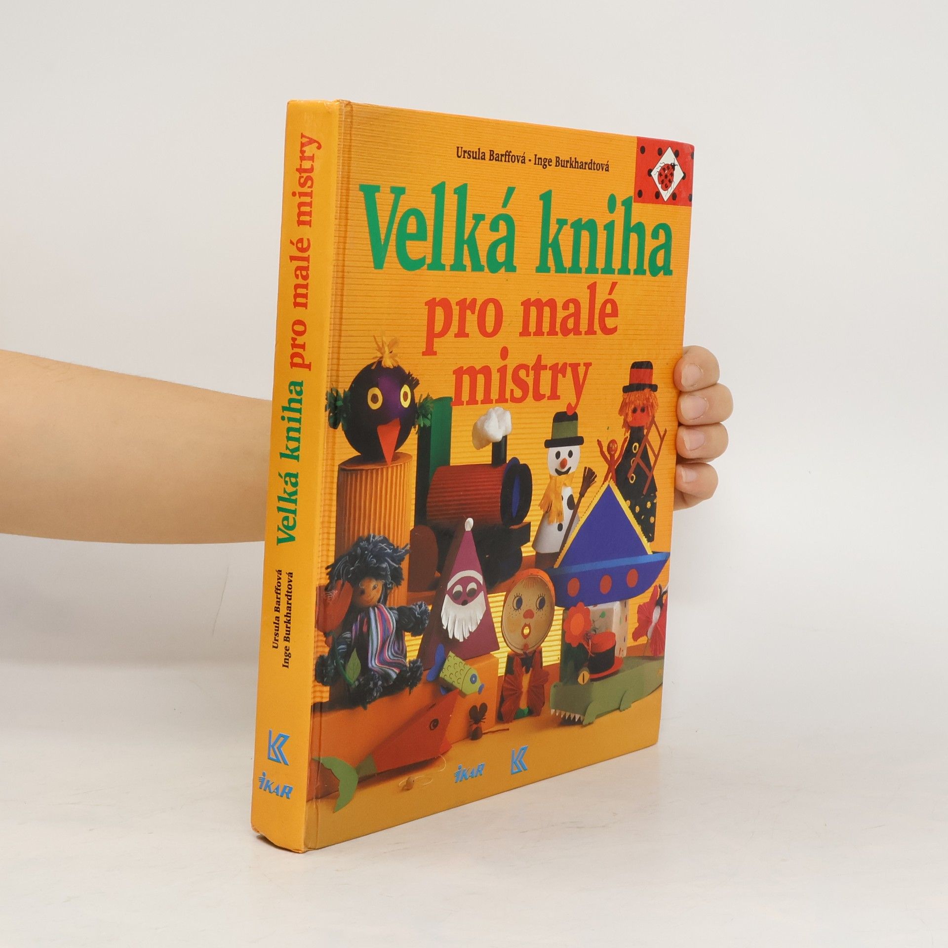 Ursula Barff Velká kniha pro malé mistry