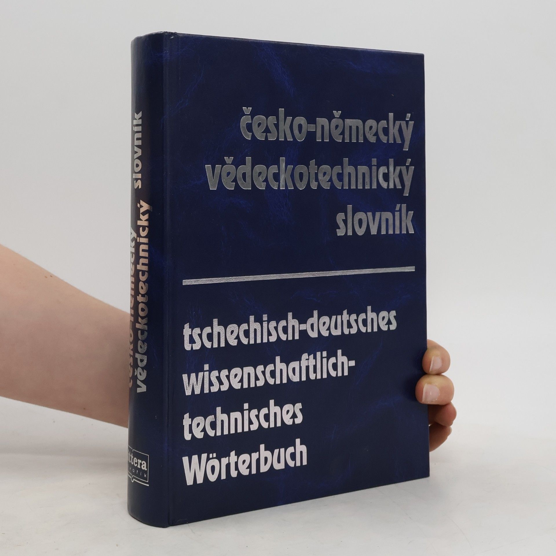 Collective Česko-německý vědeckotechnický slovník. Tschechisch-deutsches wissenschaftlich-technisches Wörterbuch