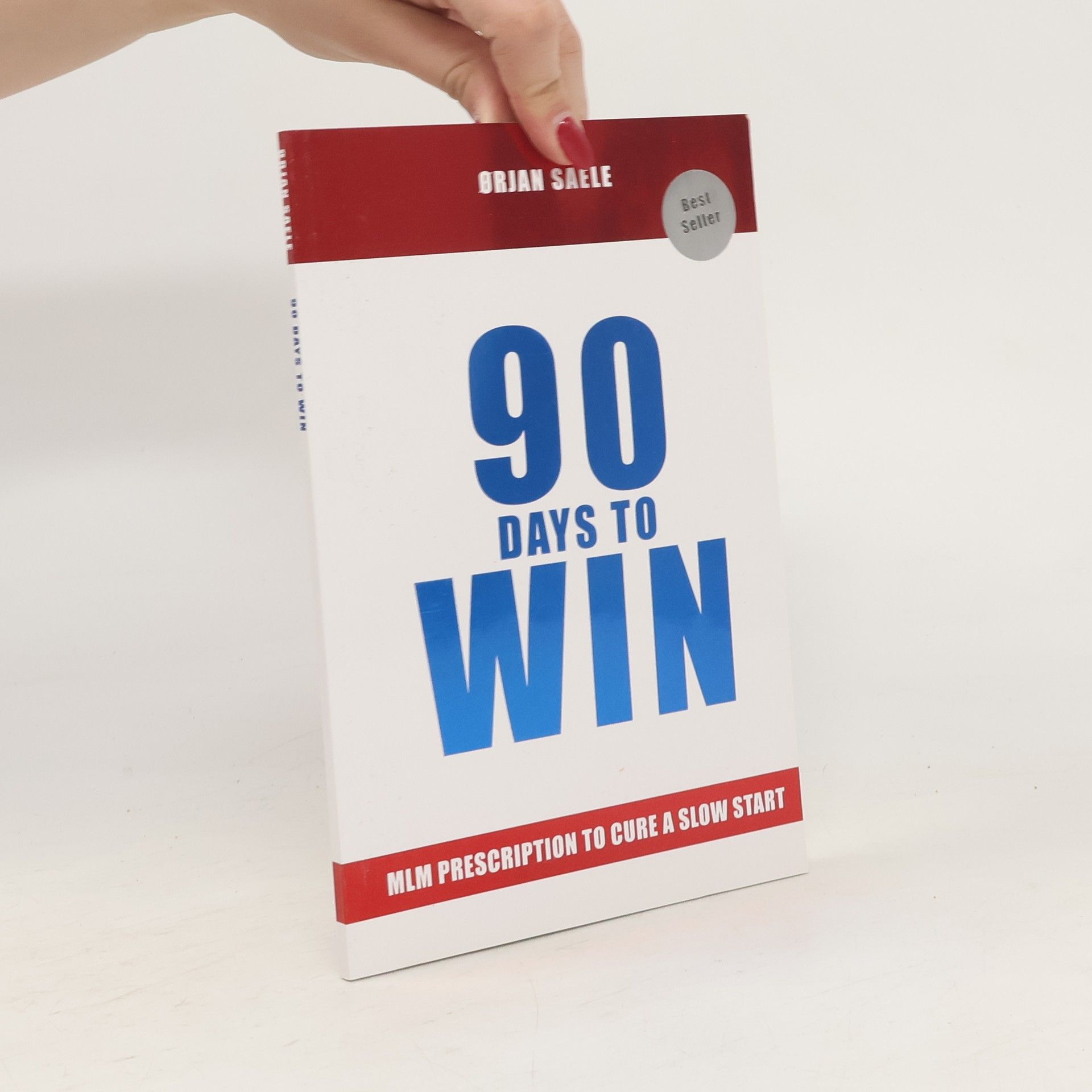 Orjan Saele 90 Days to Win