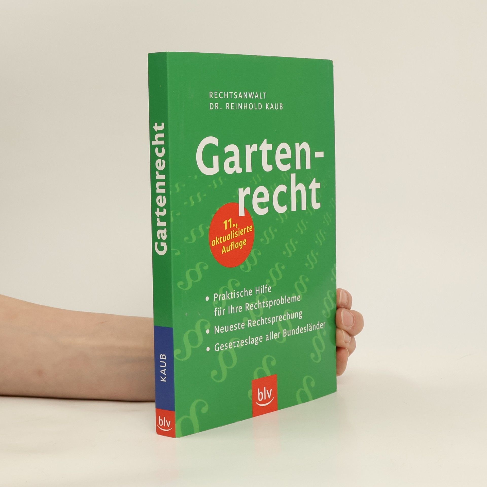 Reinhold Kaub Gartenrecht