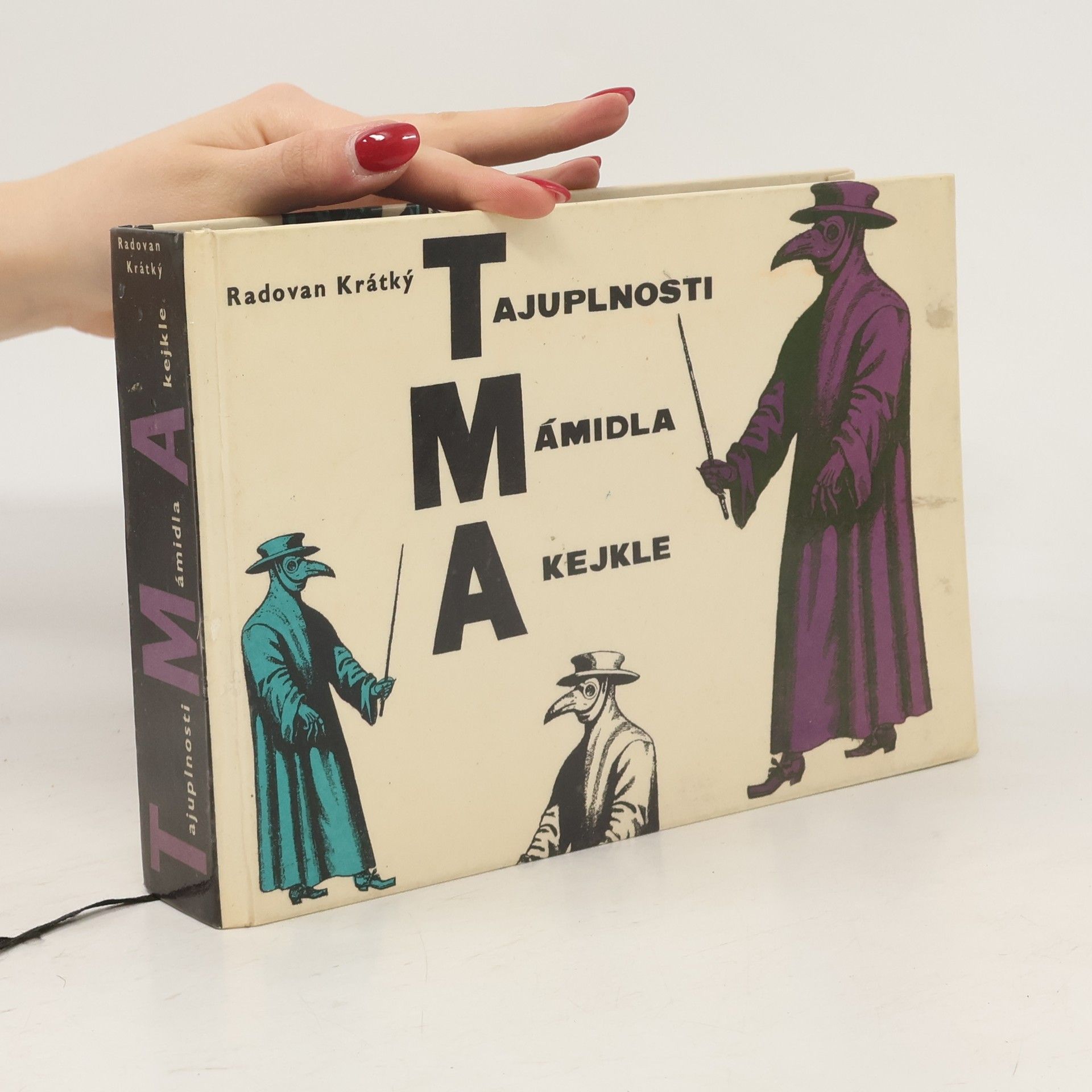 Radovan Krátký Tajuplnosti, mámidla a kejkle