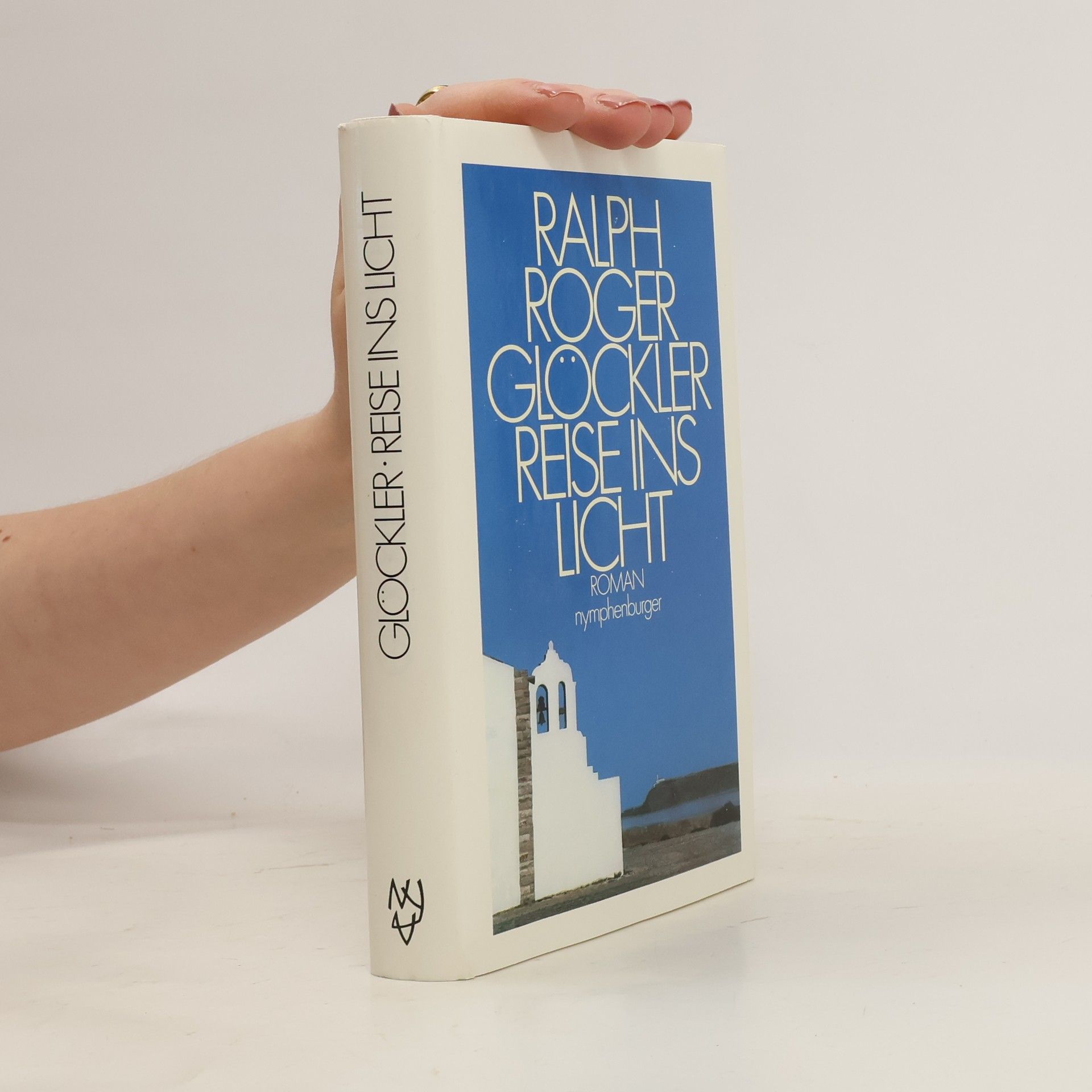 Ralph Roger Glöckler Reise ins Licht