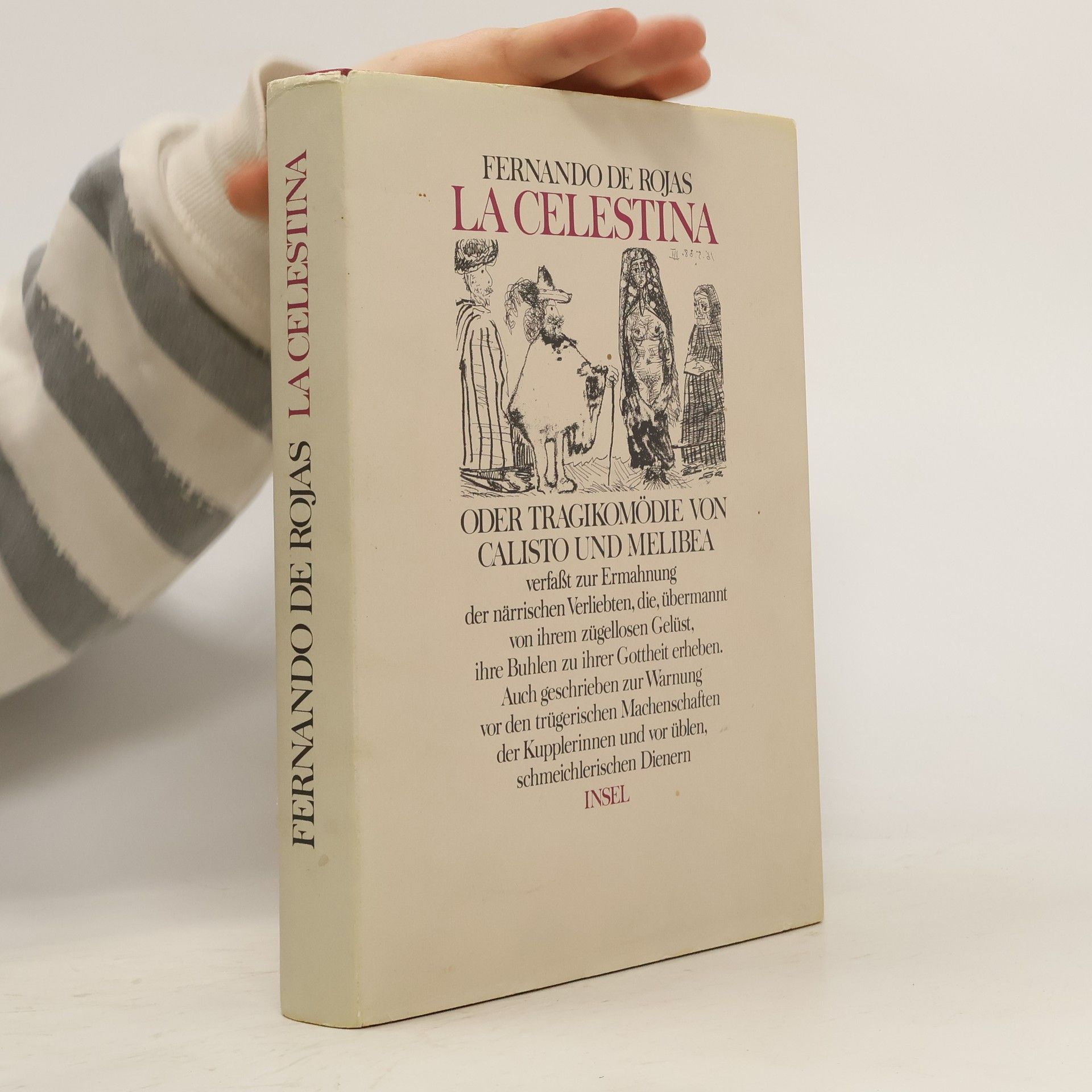 De Rojas Fernando La Celestina oder Tragikomödie von Calisto und Melibea