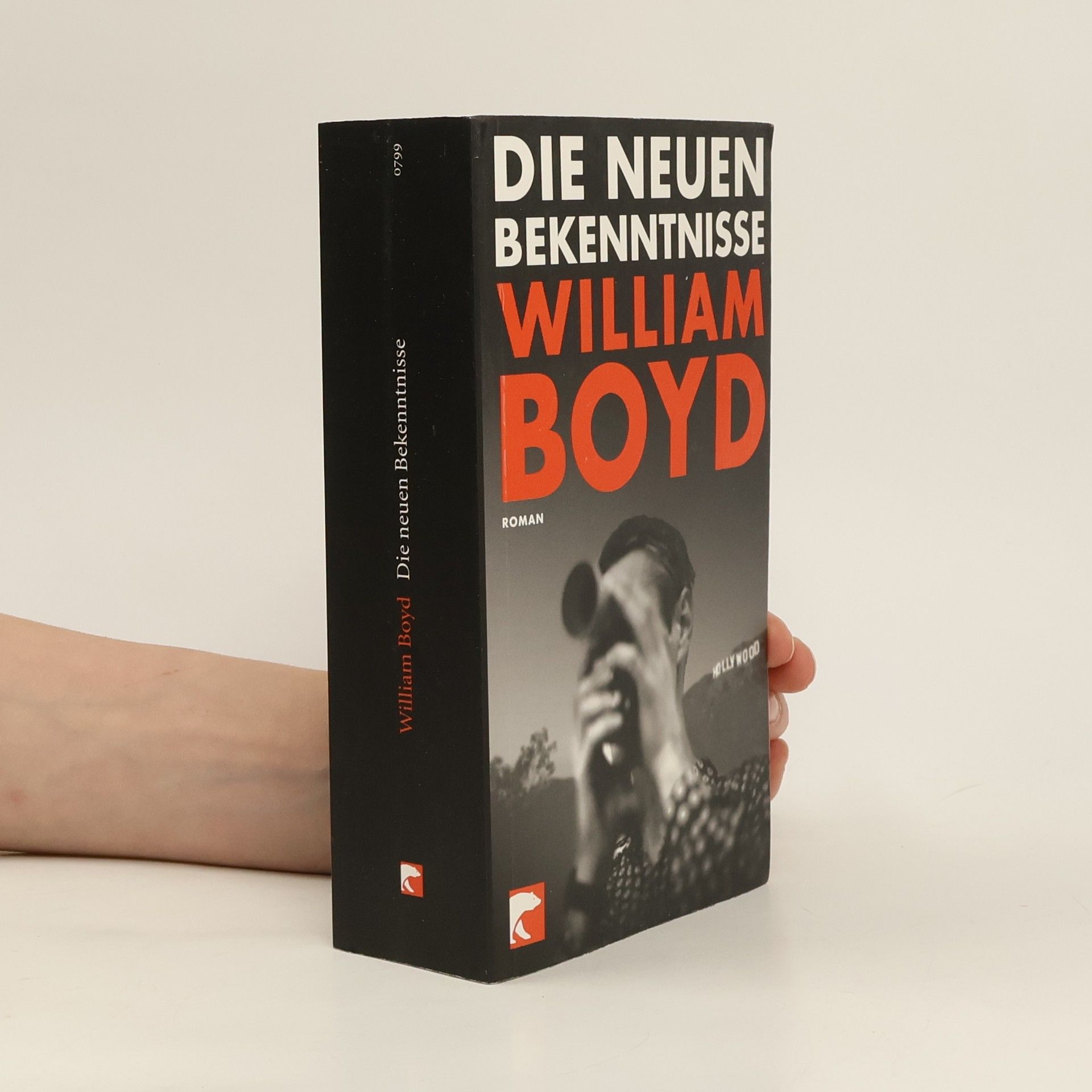 William Boyd Die neuen Bekenntnisse