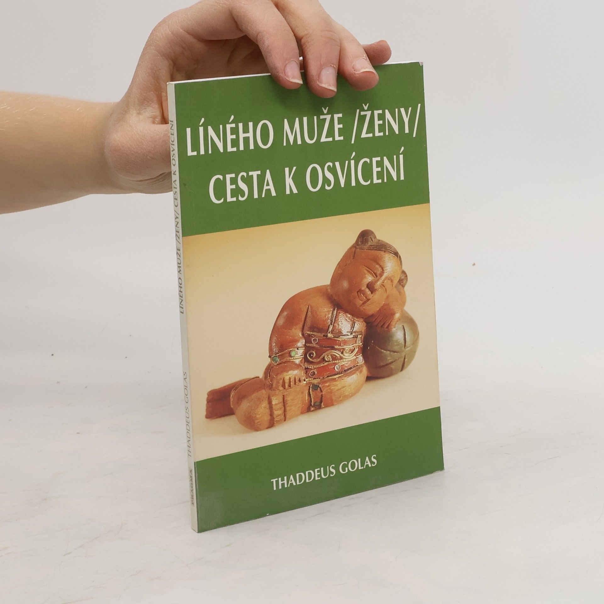 Thaddeus Golas Líného muže, ženy cesta k osvícení