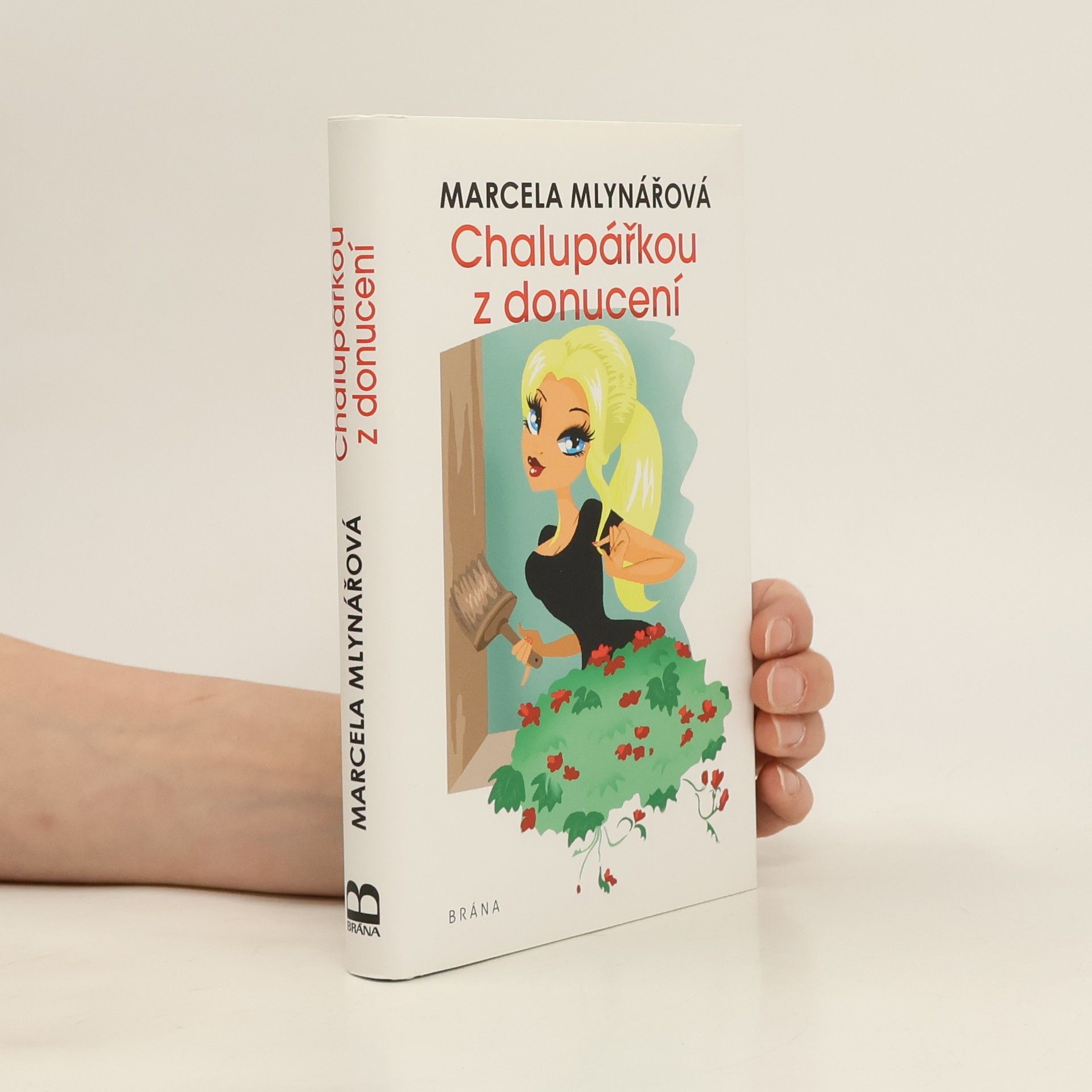 Marcela Mlynářová Chalupářkou z donucení