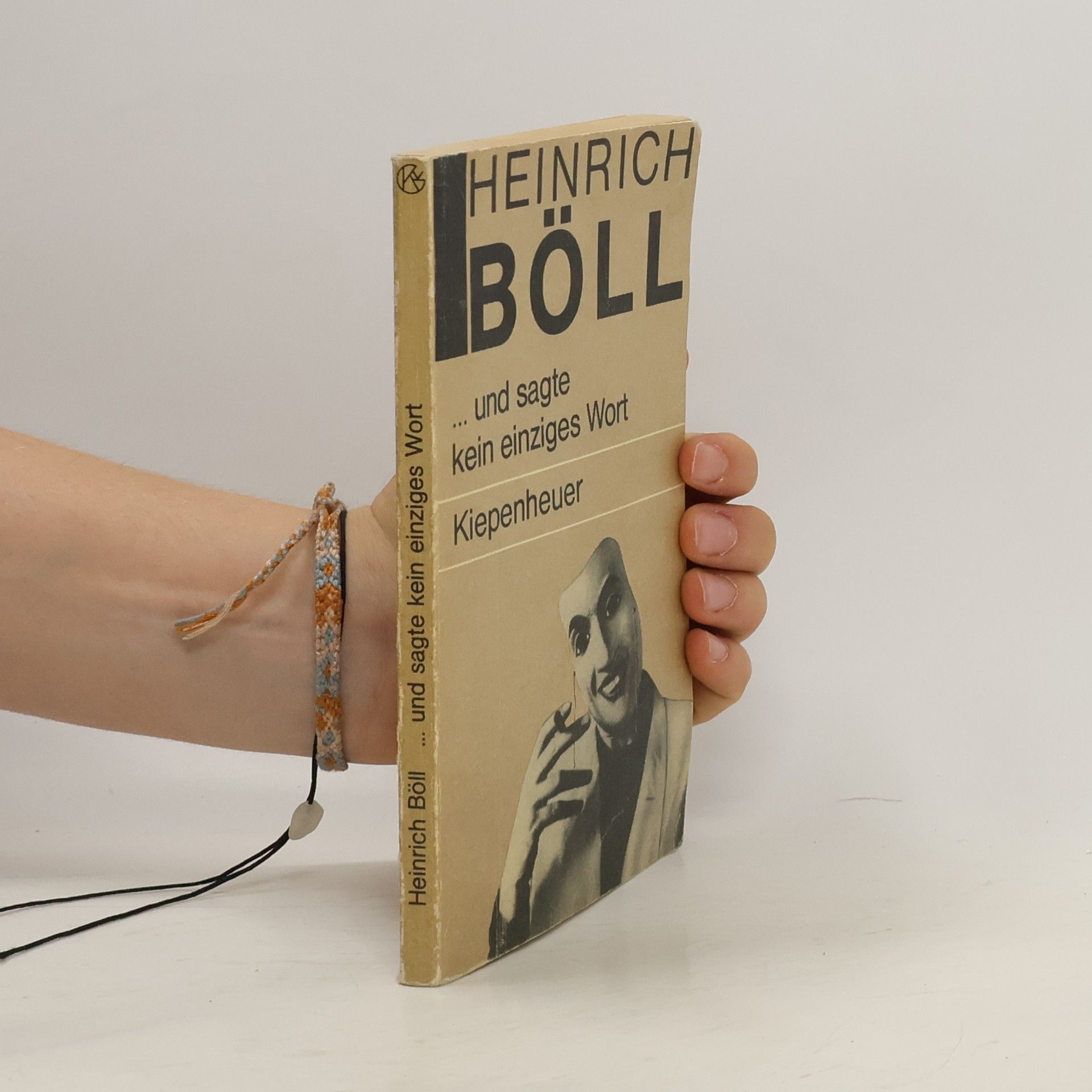 Heinrich Böll ... und sagte kein einziges Wort