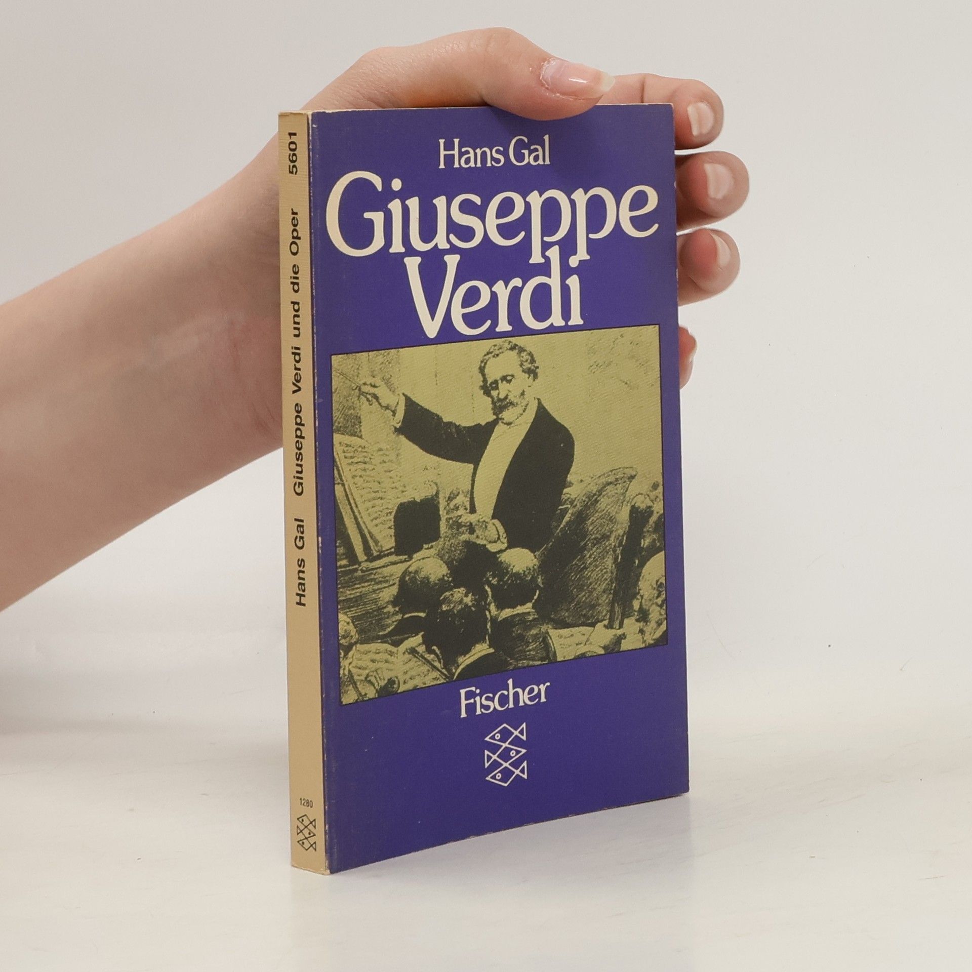Hans Gál Giuseppe Verdi und die Oper