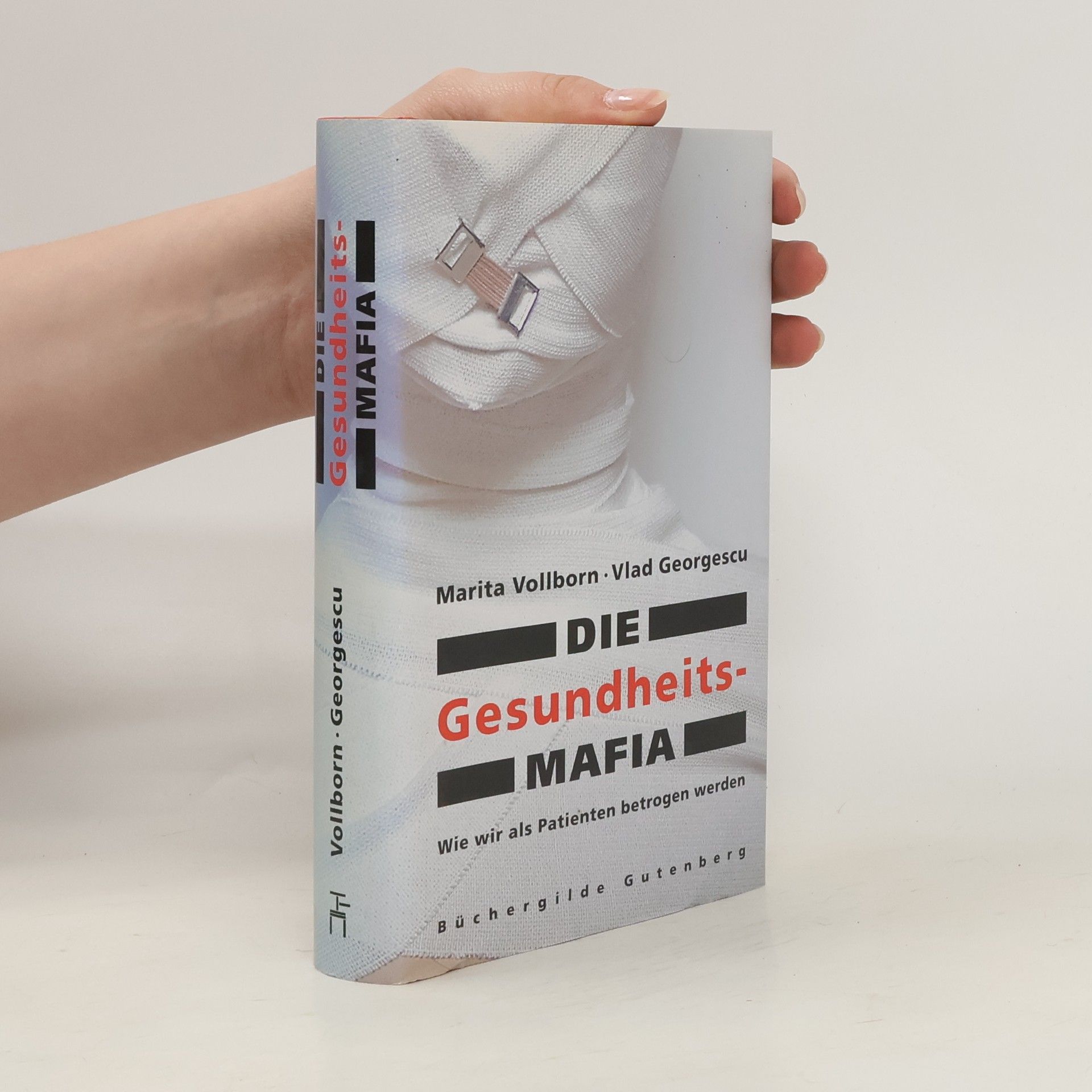 Marita Vollborn Die Gesundheitsmafia