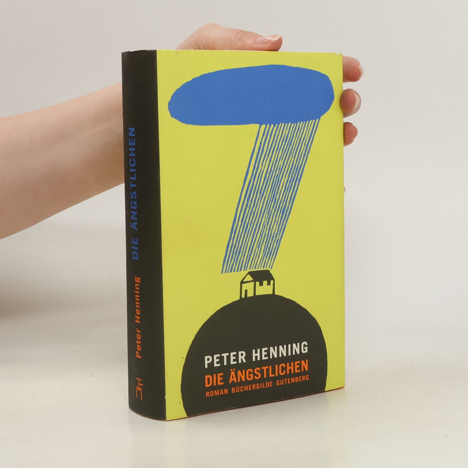 Peter Henning Die Ängstlichen