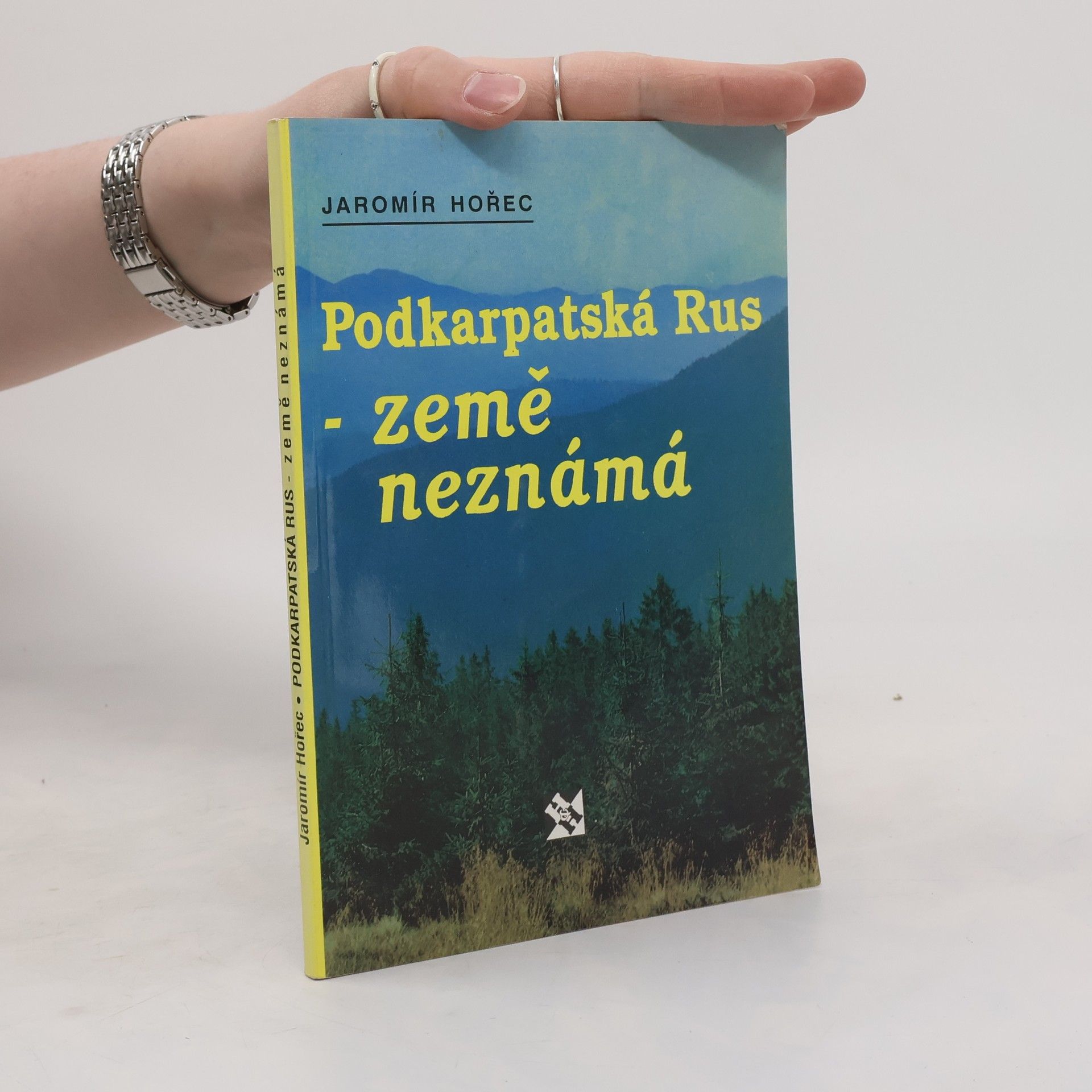 Jaromír Hořec Podkarpatská Rus - země neznámá