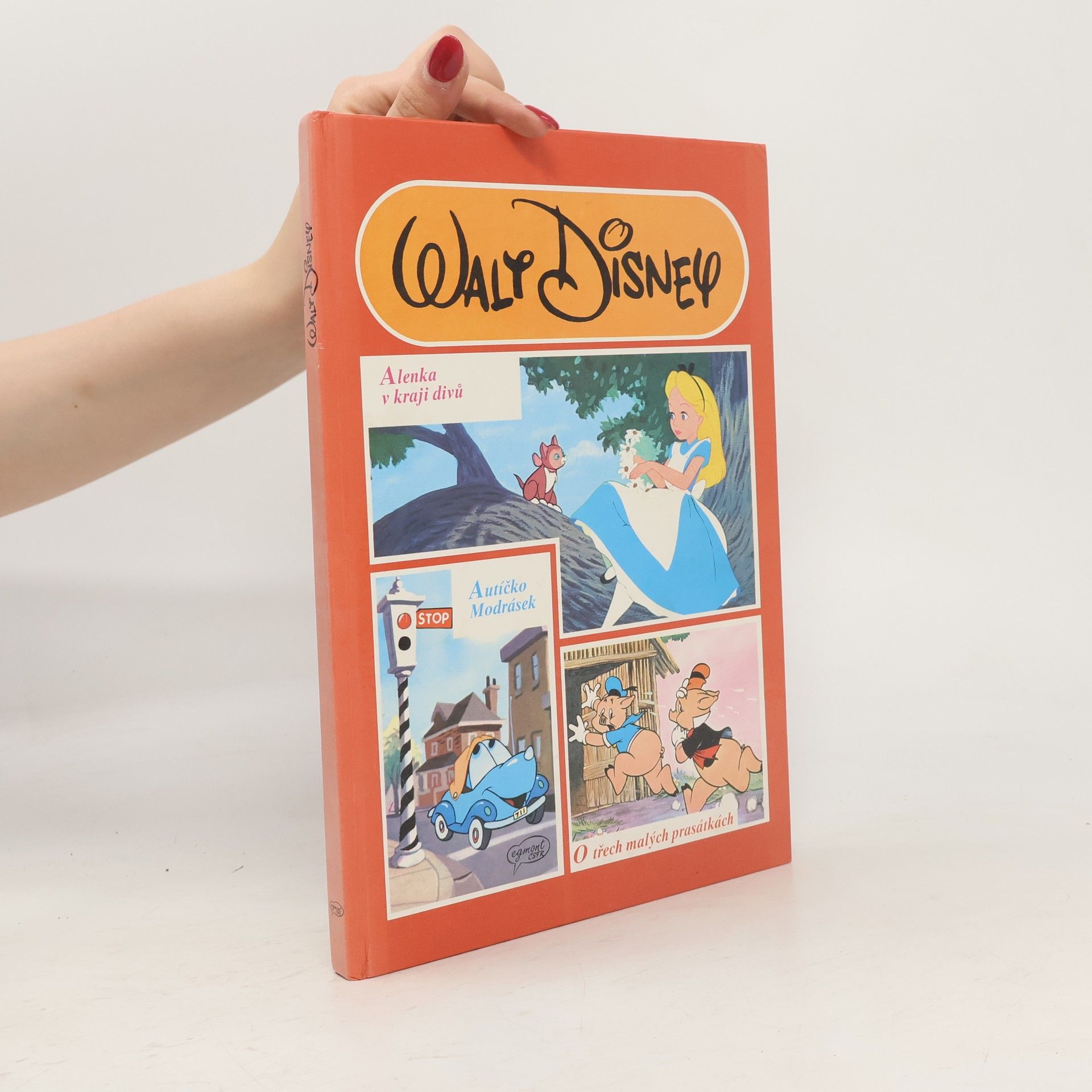 Walt Disney Alenka v kraji divů. Autíčko Modrásek. O třech malých prasátkách.