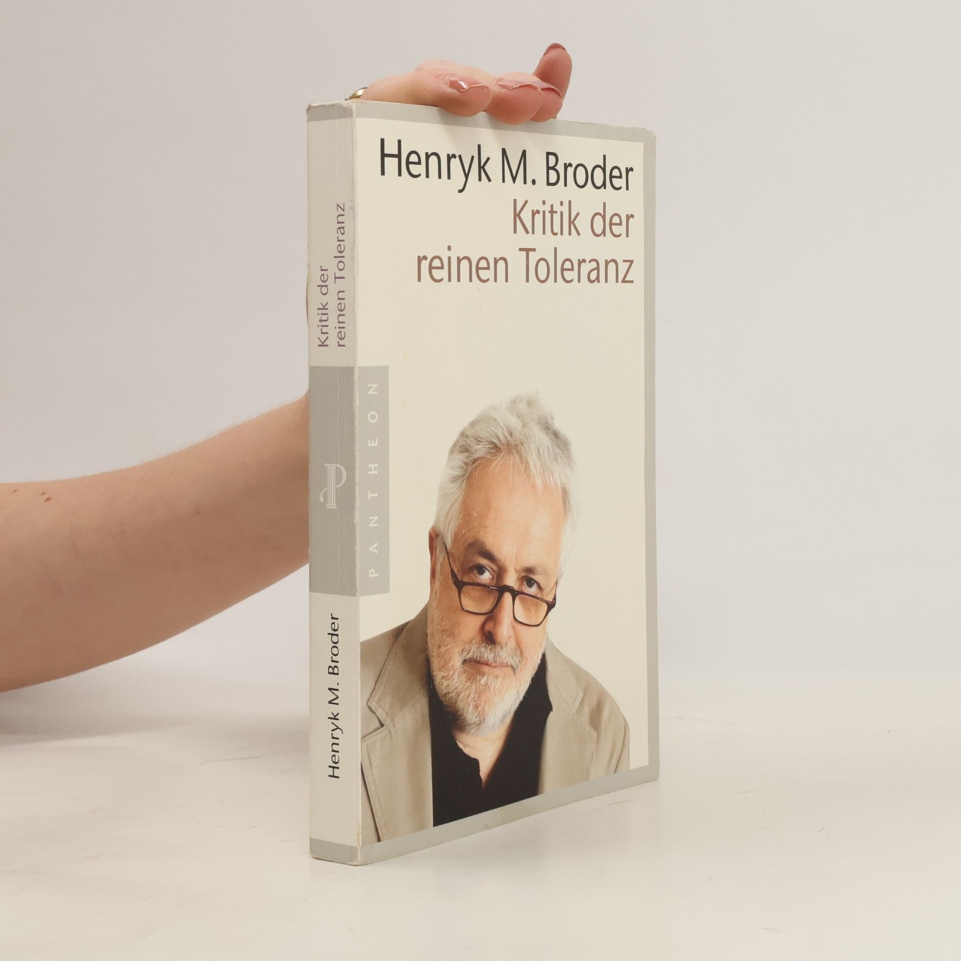 Henryk M. Broder Kritik der reinen Toleranz