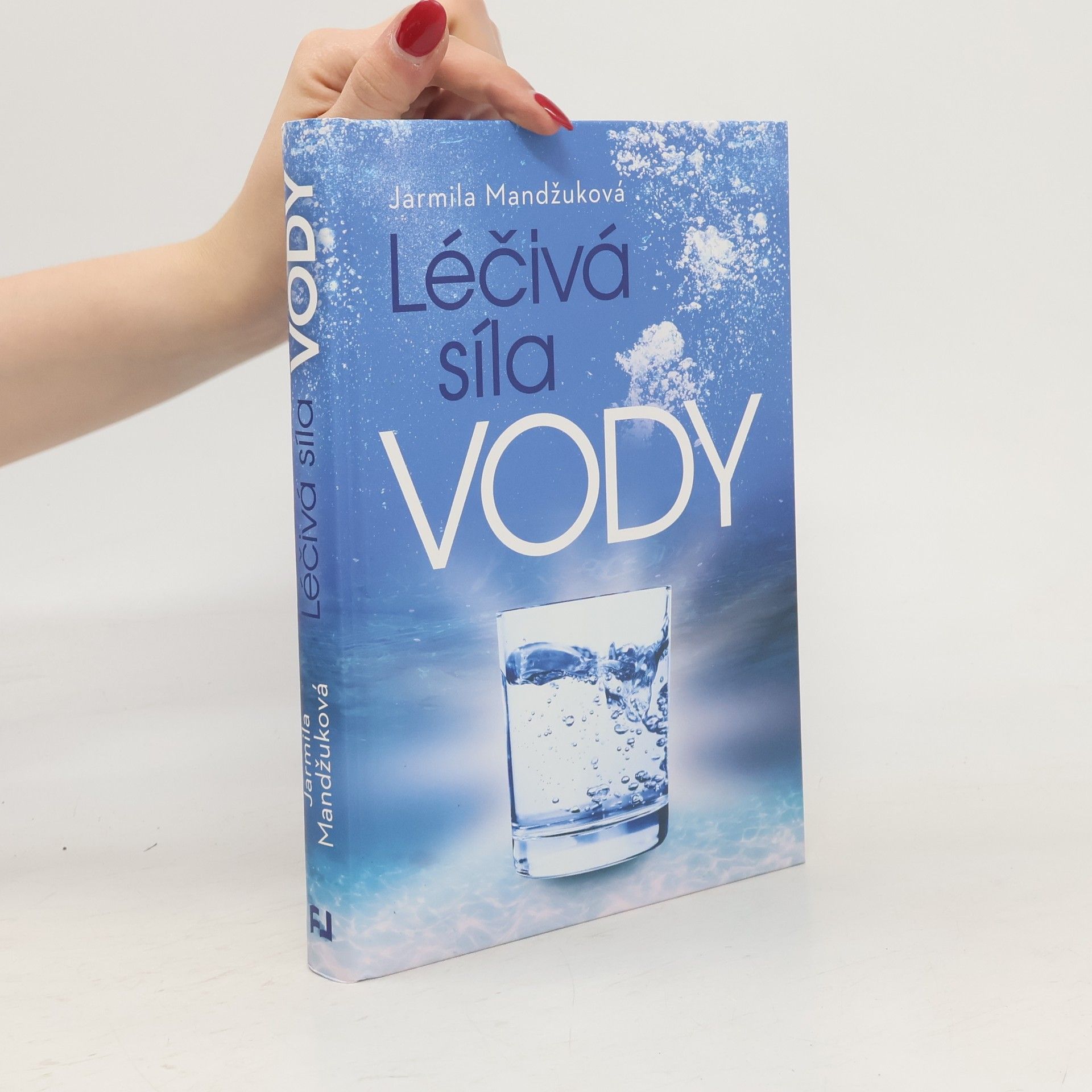 Jarmila Mandžuková Léčivá síla vody