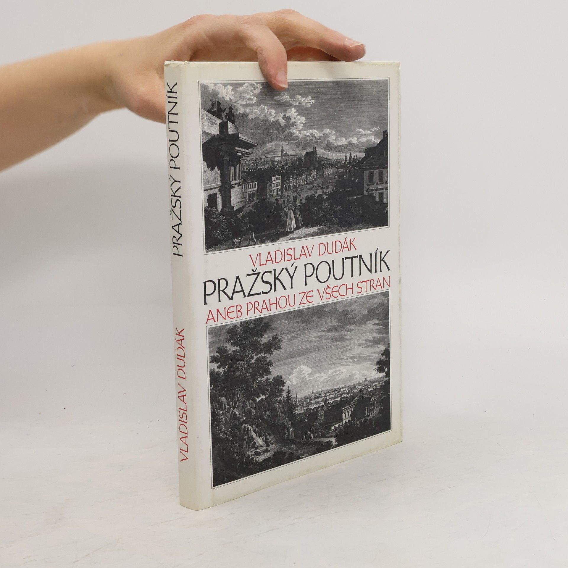 Vladislav Dudák Pražský poutník. Prahou ze všech stran
