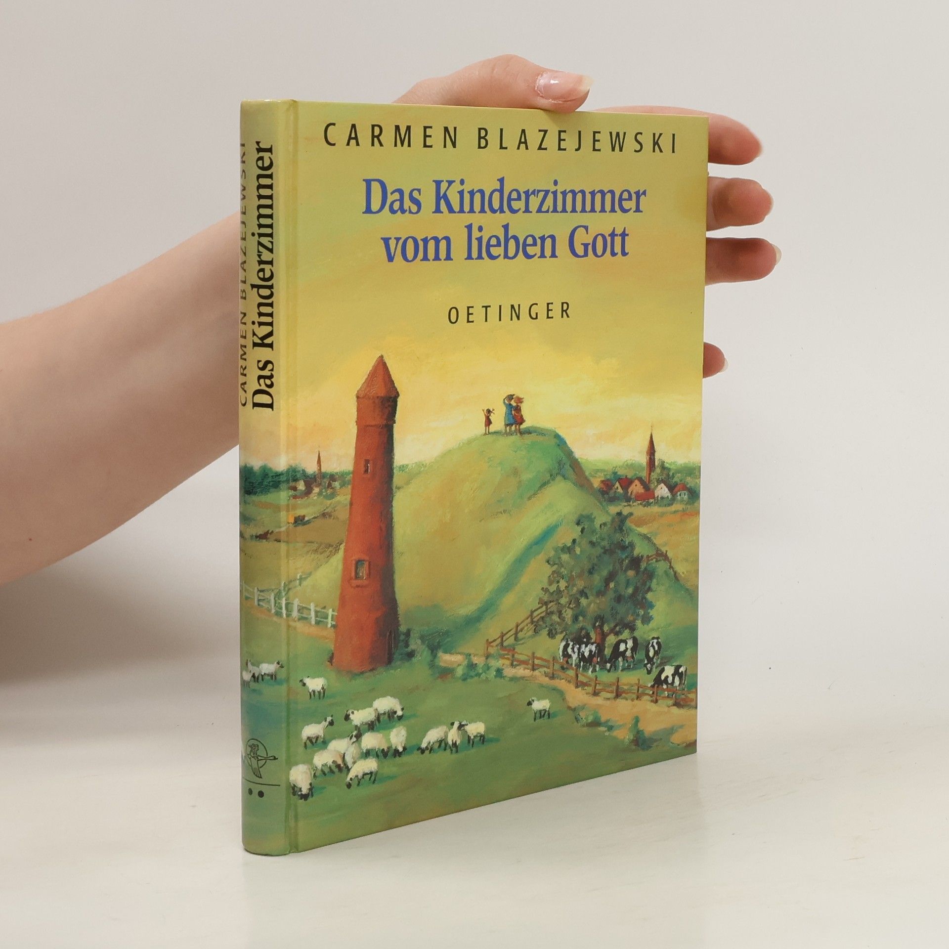 Carmen Blazejewski Das Kinderzimmer vom lieben Gott