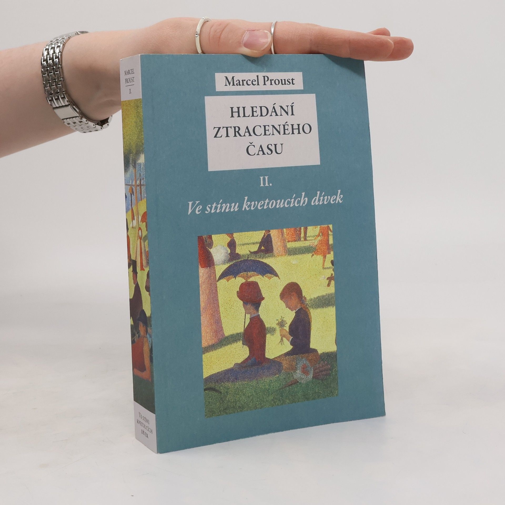 Marcel Proust Hledání ztraceného času II. Ve stínu kvetoucích dívek