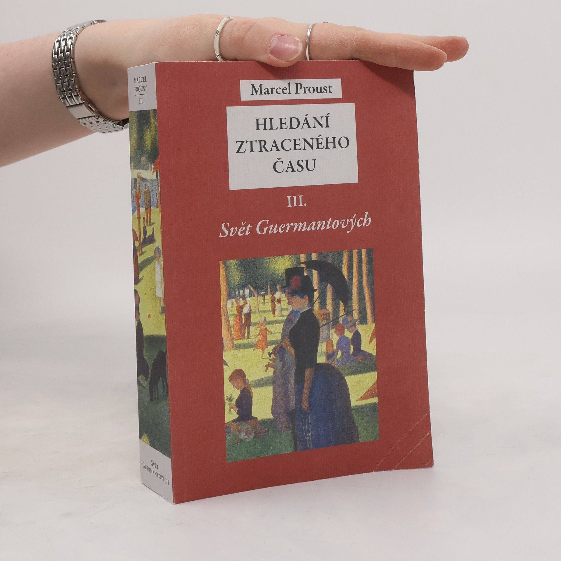 Marcel Proust Hledání ztraceného času III.. Svět Guermantových
