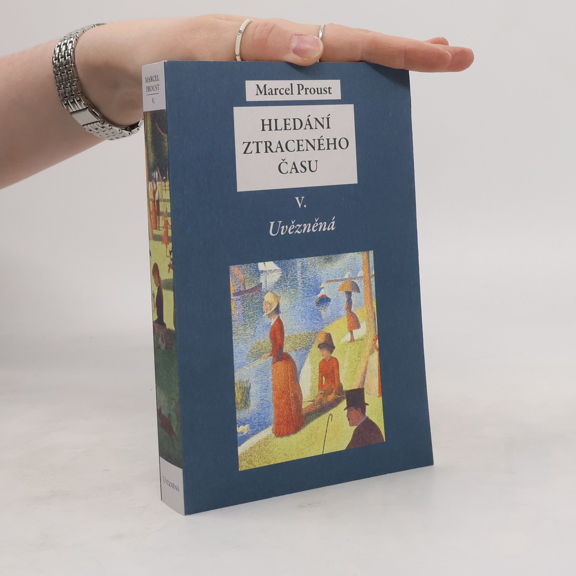 Marcel Proust Hledání ztraceného času V.. Uvězněná