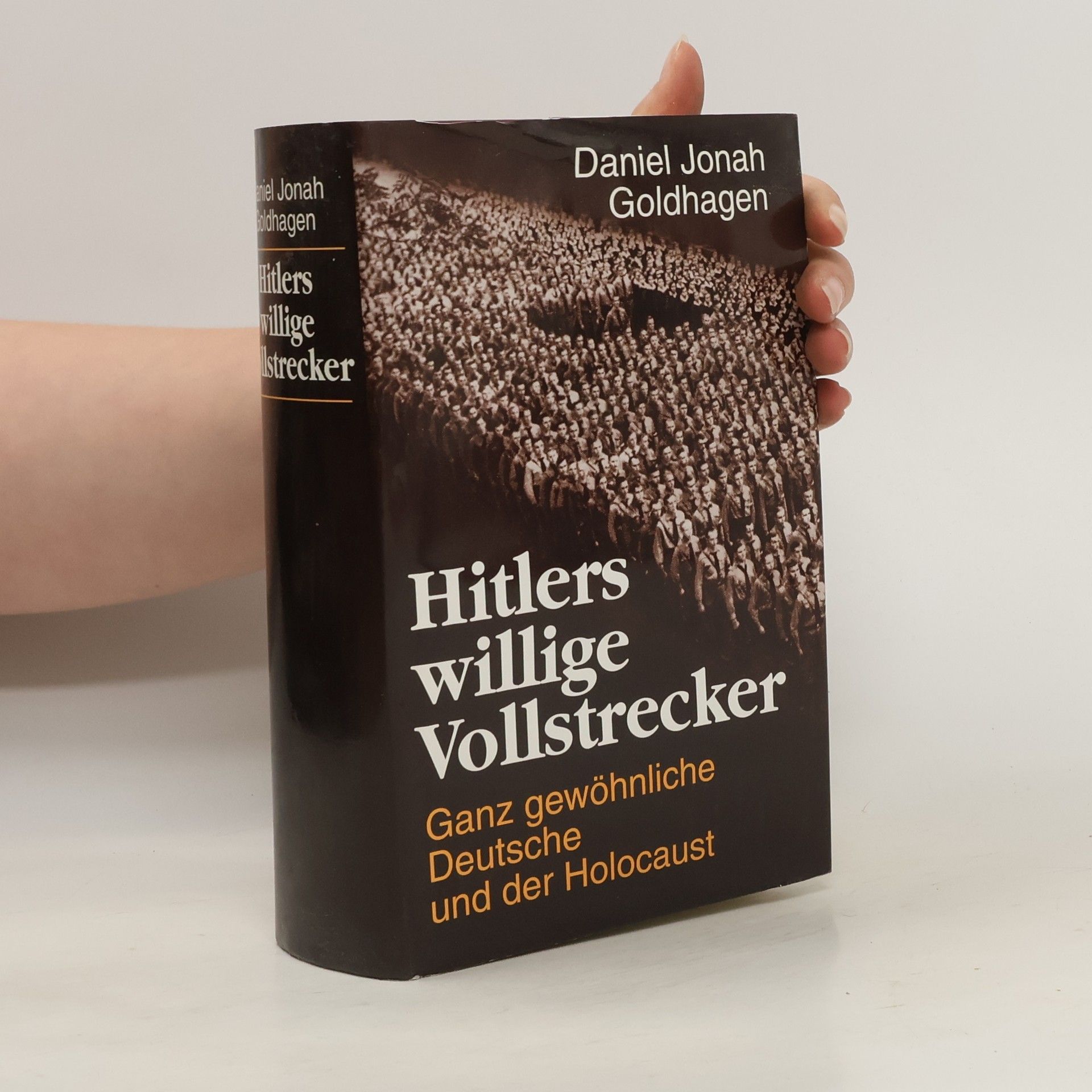 Daniel Goldhagen Hitlers willige Vollstrecker