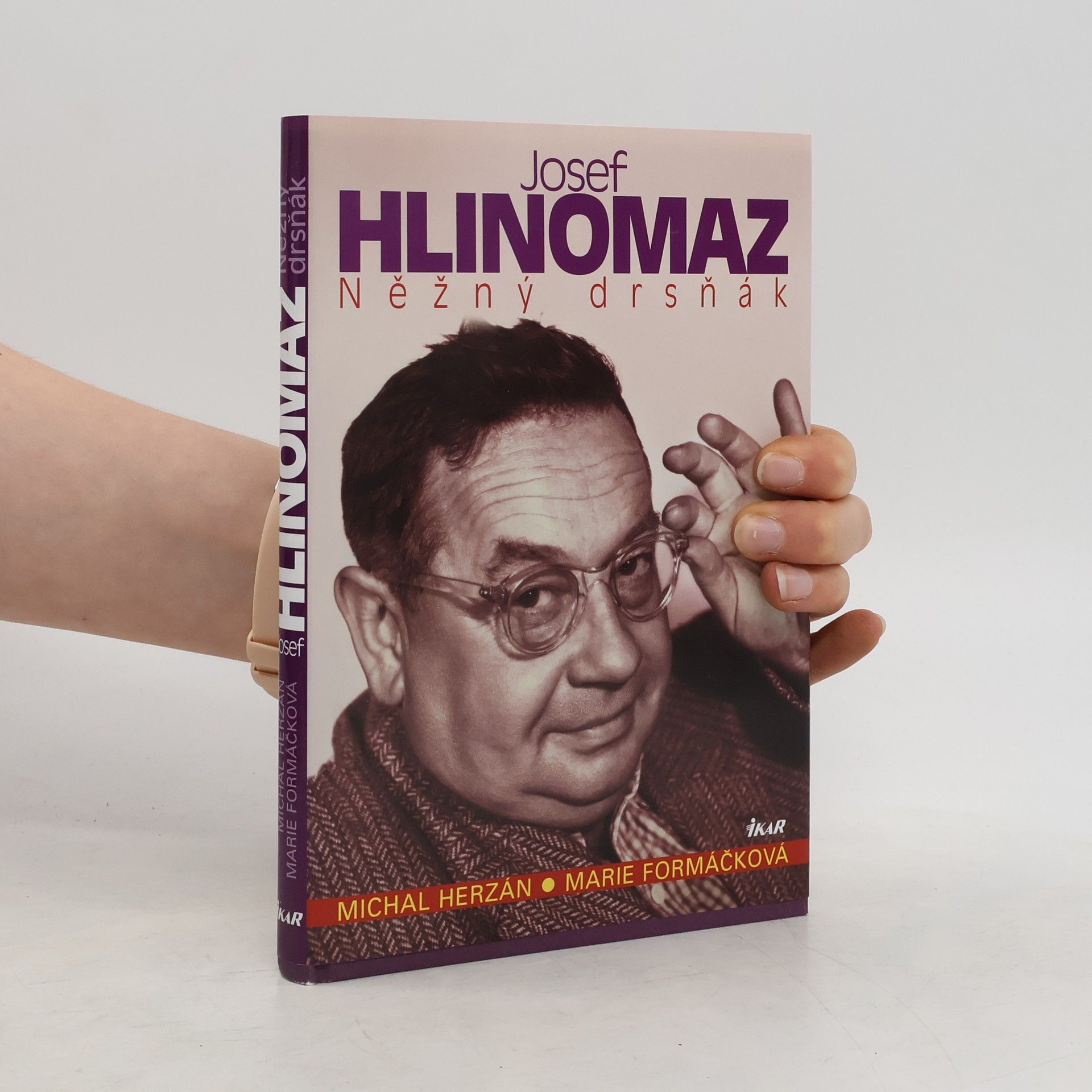 Michal Herzán Josef Hlinomaz : něžný drsňák