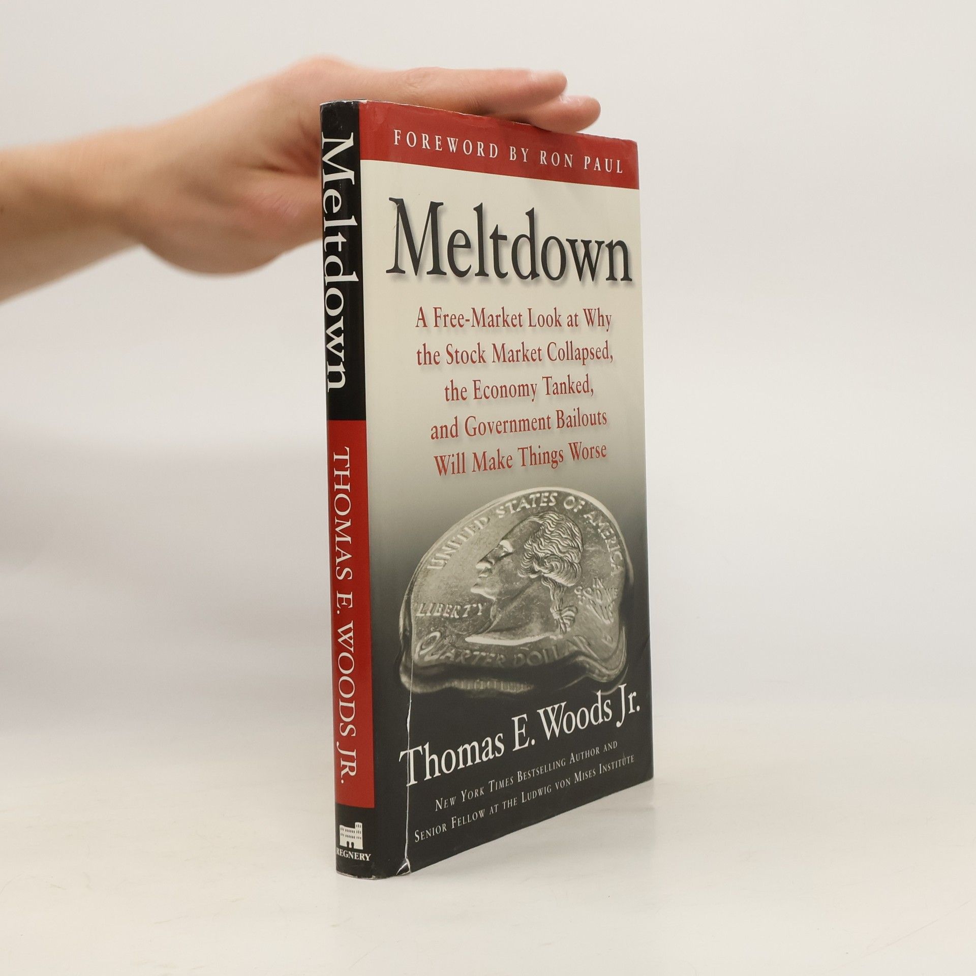 Thomas E. Woods, Jr. Meltdown