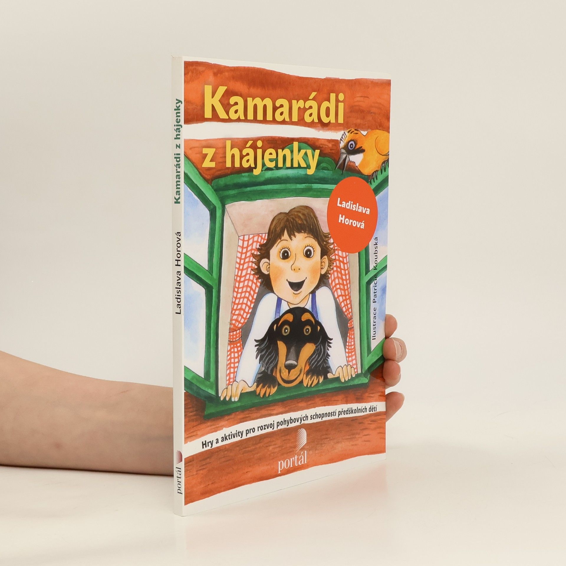 Ladislava Horová Kamarádi z hájenky