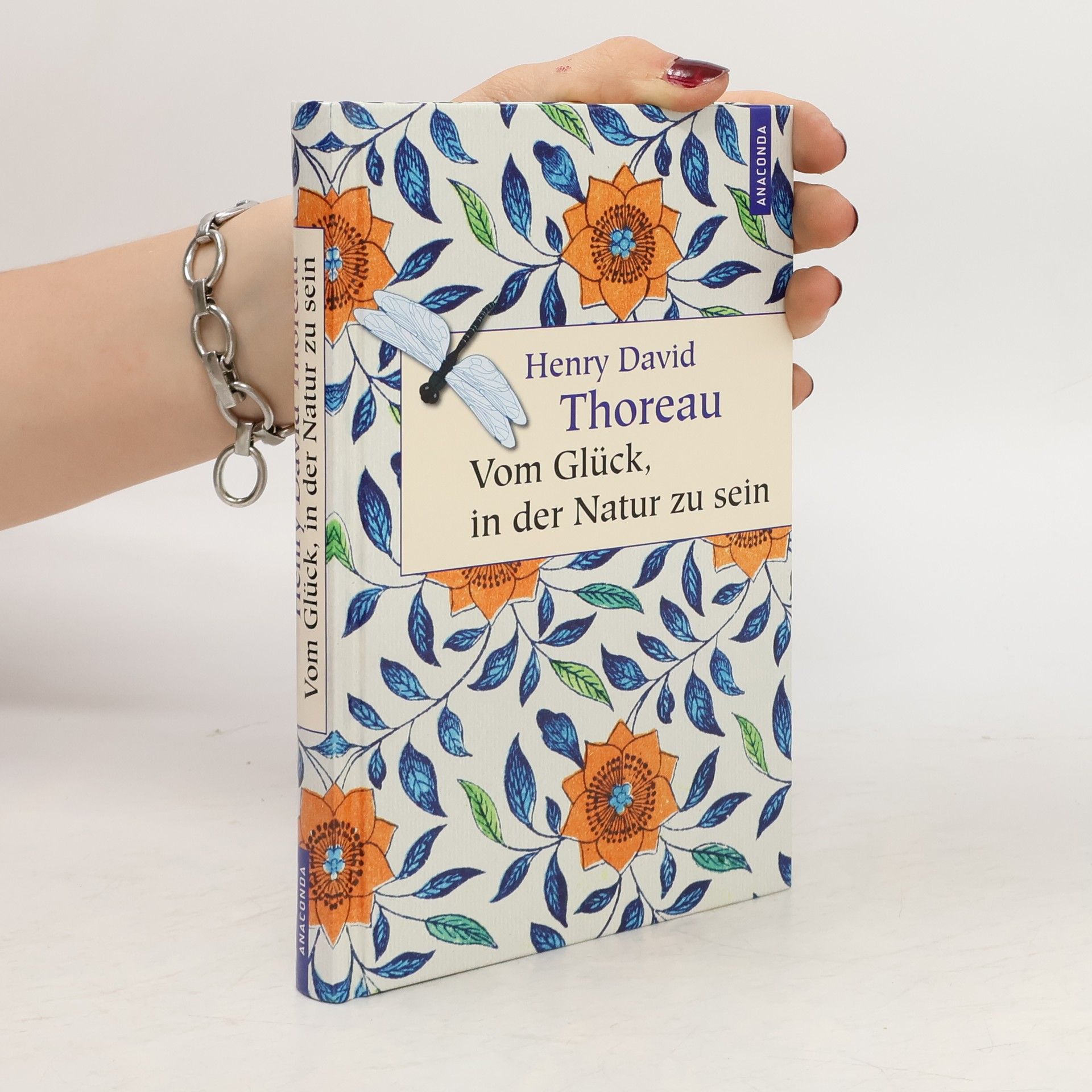 Henry David Thoreau Vom Glück, in der Natur zu sein
