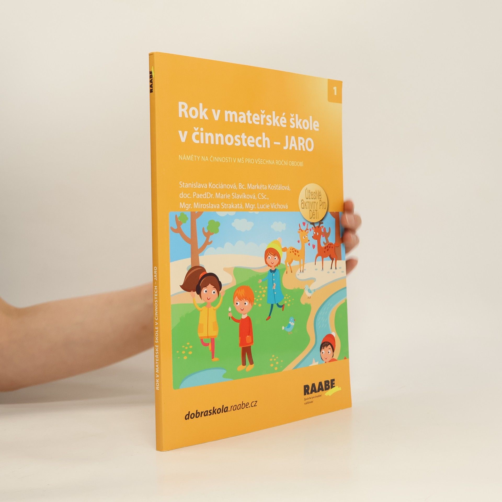 Markéta Košťálová Rok v mateřské škole v činnostech - JARO