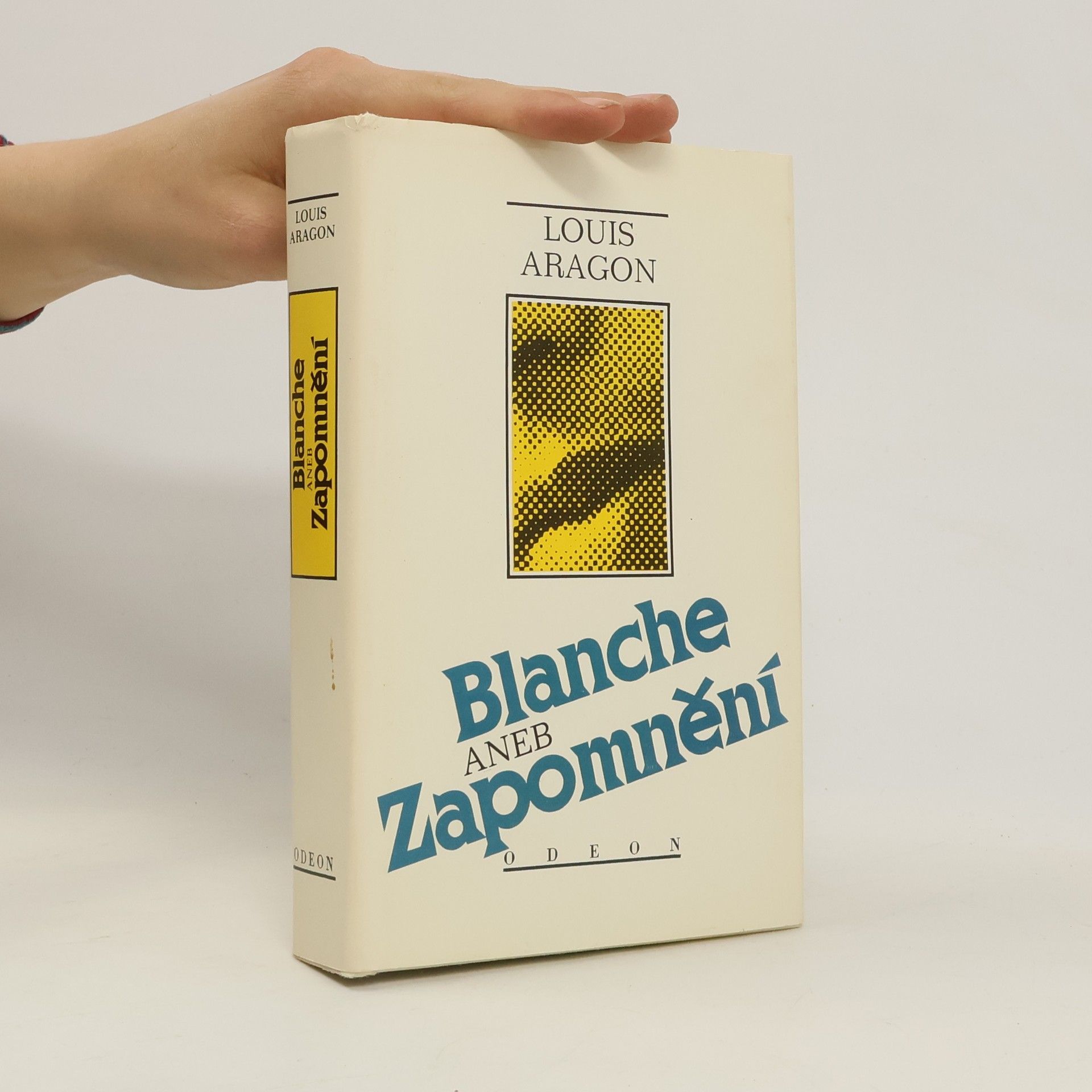 Louis Aragon Blanche aneb Zapomnění